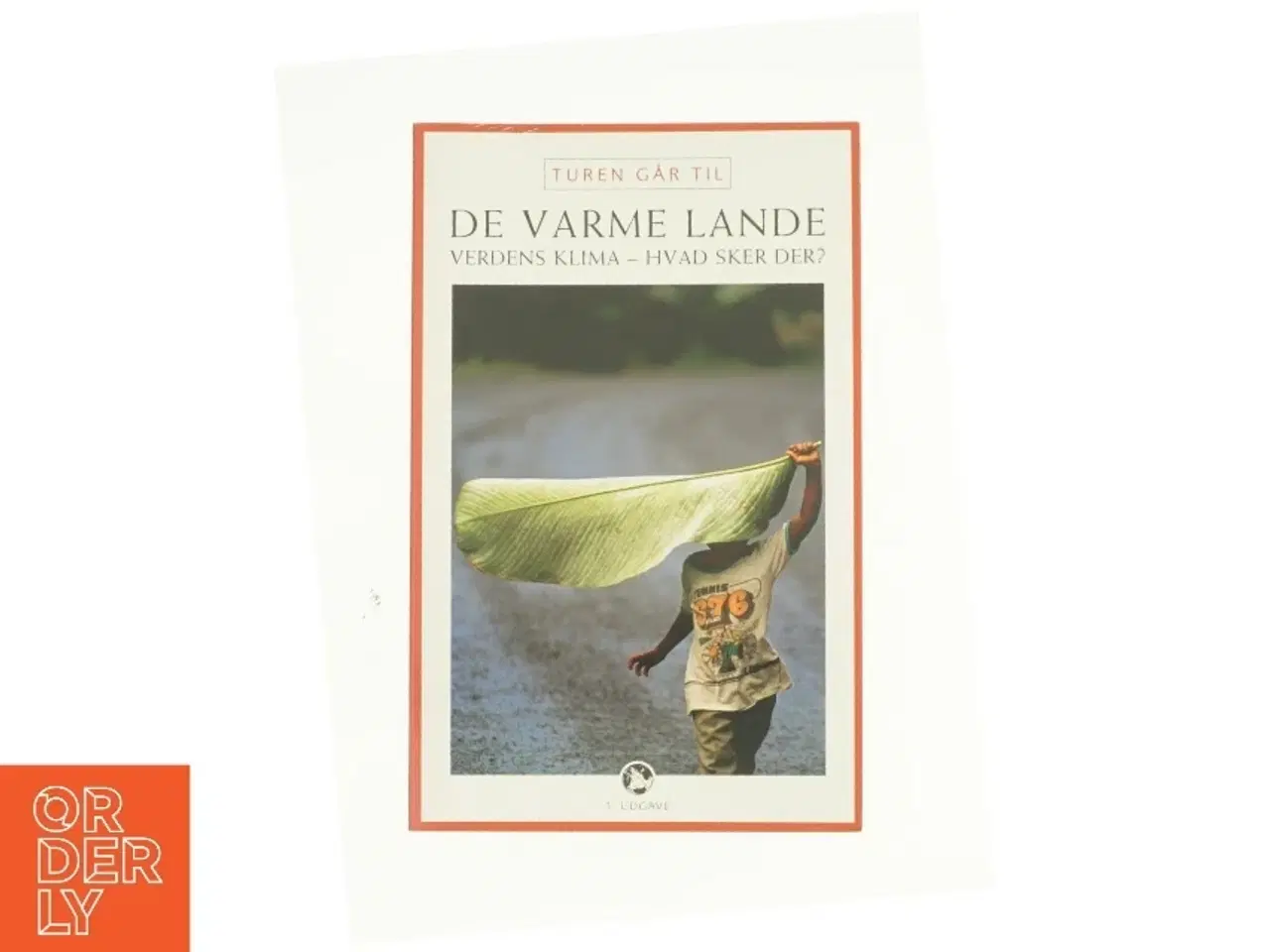 Billede 1 - Turen går til de varme lande (Bog)