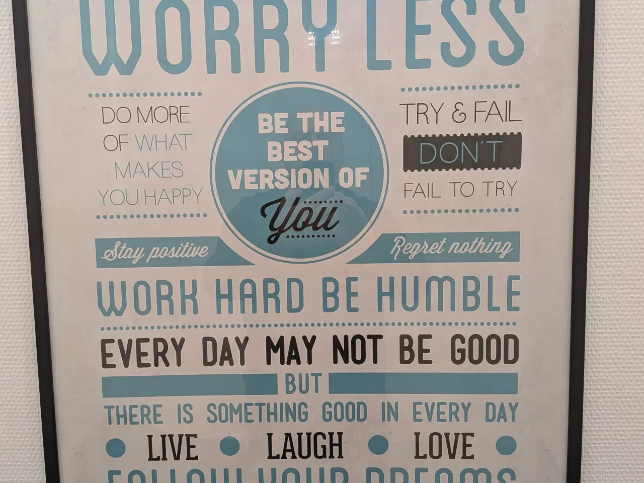 Billede 1 - Flot motiverende plakat inkl. sort ramme (63 x 94)