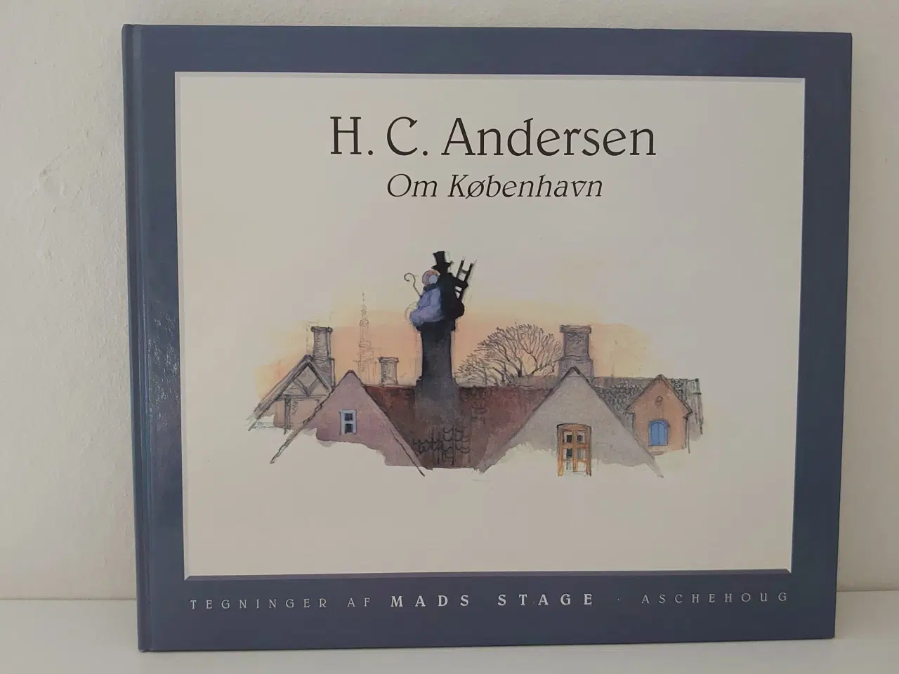 Billede 1 - H.C. Andersen Om København. Tegn. Mads Stage.