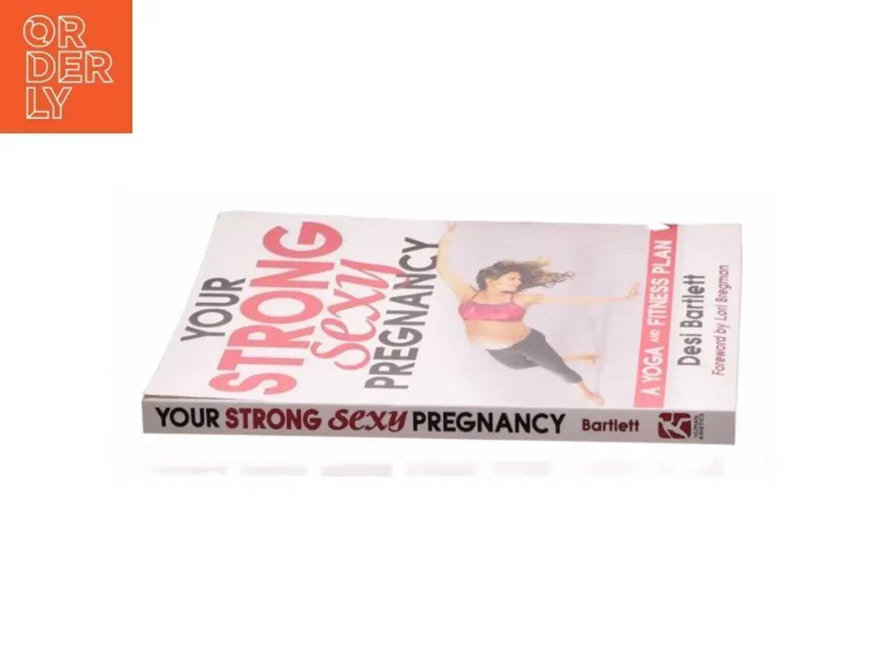 Billede 2 - Your Strong  Sexy Pregnancy af Desi Bartlett (Bog)