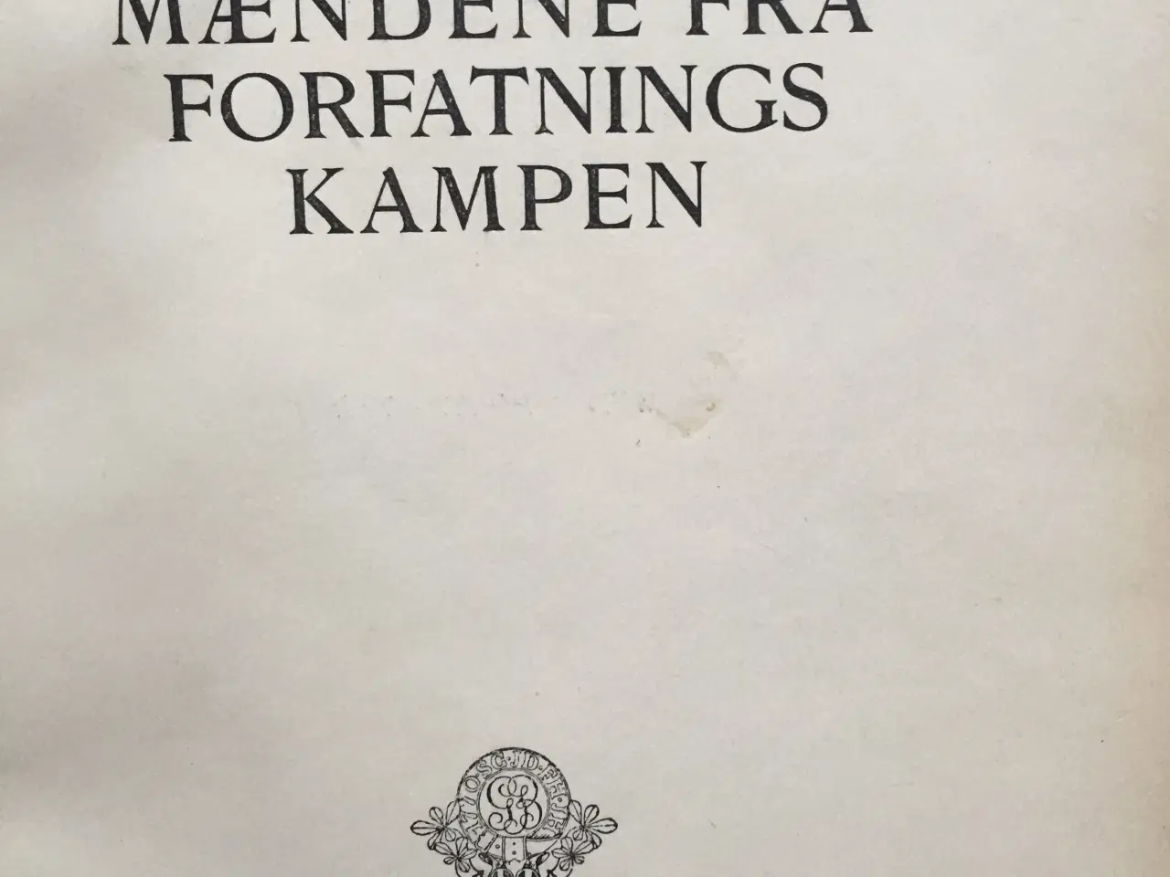 Billede 2 - Mændene fra forfatningskampen bind 1 og 2