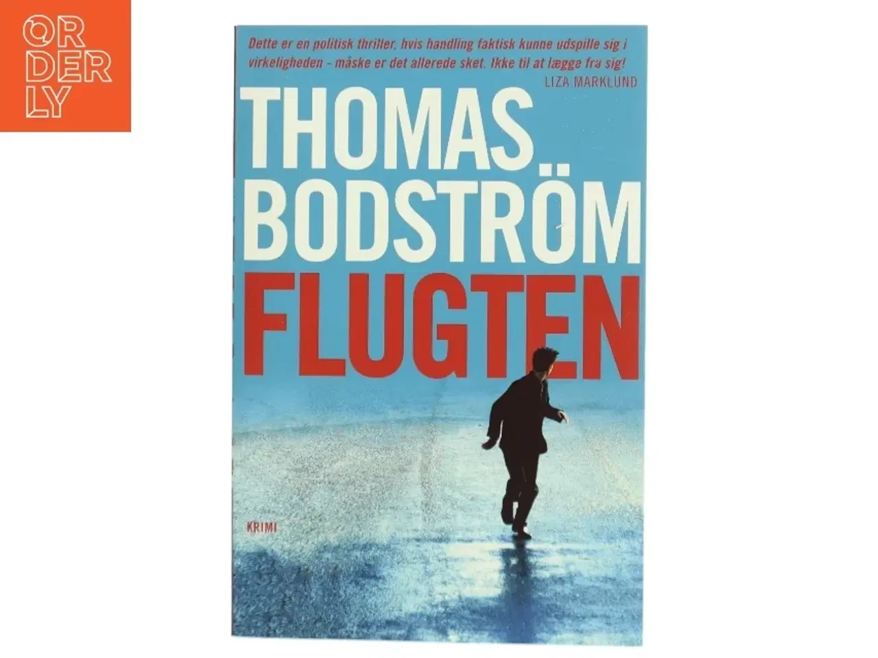 Billede 1 - Flugten af Thomas Bodstrm (Bog)
