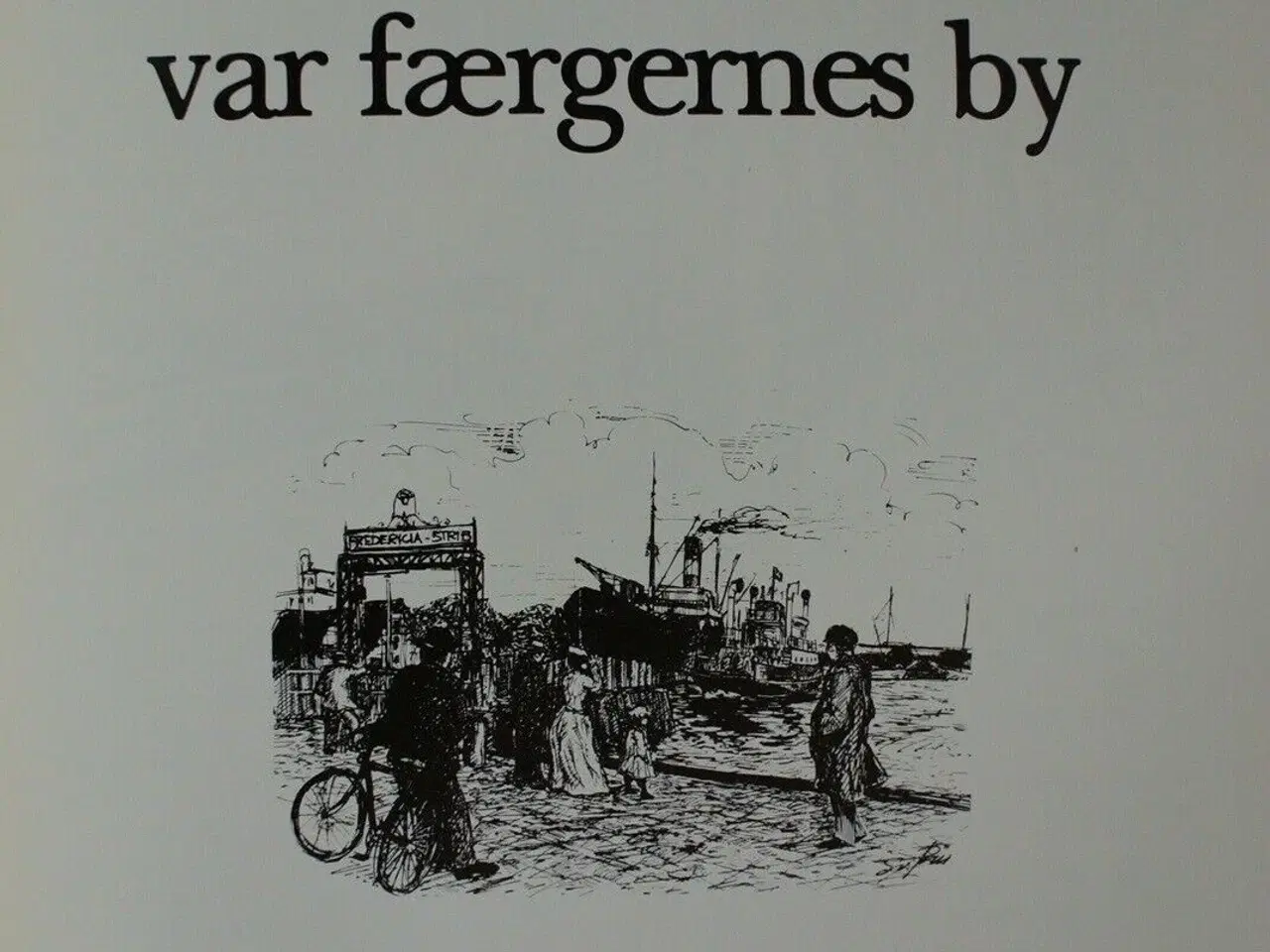 Billede 2 - da fredericia var færgernes by, af poul thiesen