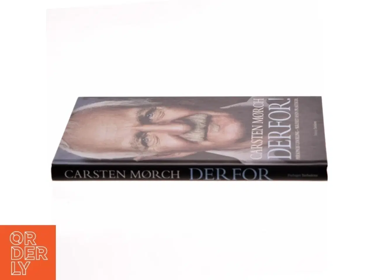 Billede 2 - Derfor! : inspiration til personlig udvikling - skrevet af en praktiker af Carsten Mørch (Bog)