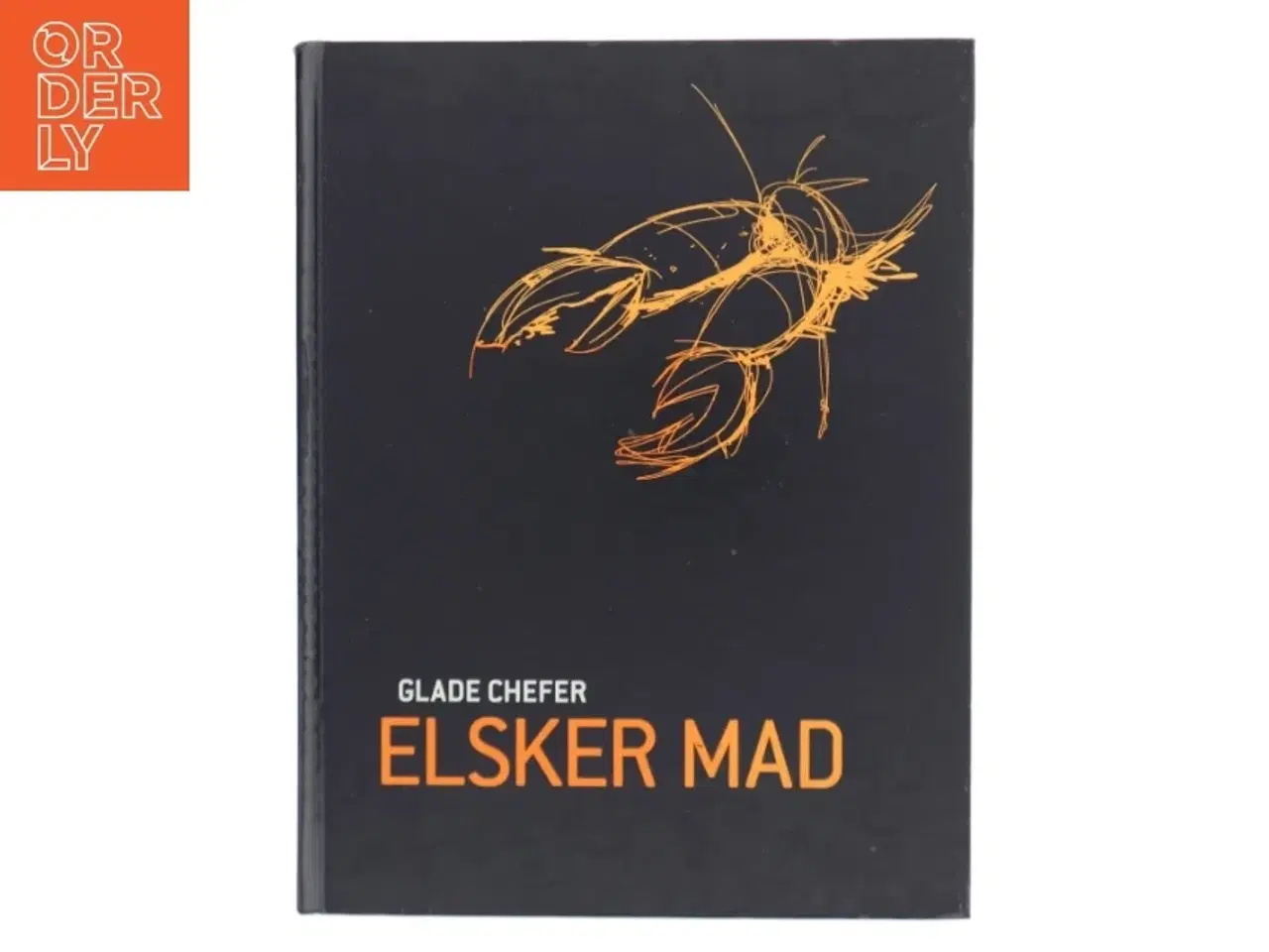 Billede 1 - Glade Chefer Elsker Mad af Casper Harboe (Bog)
