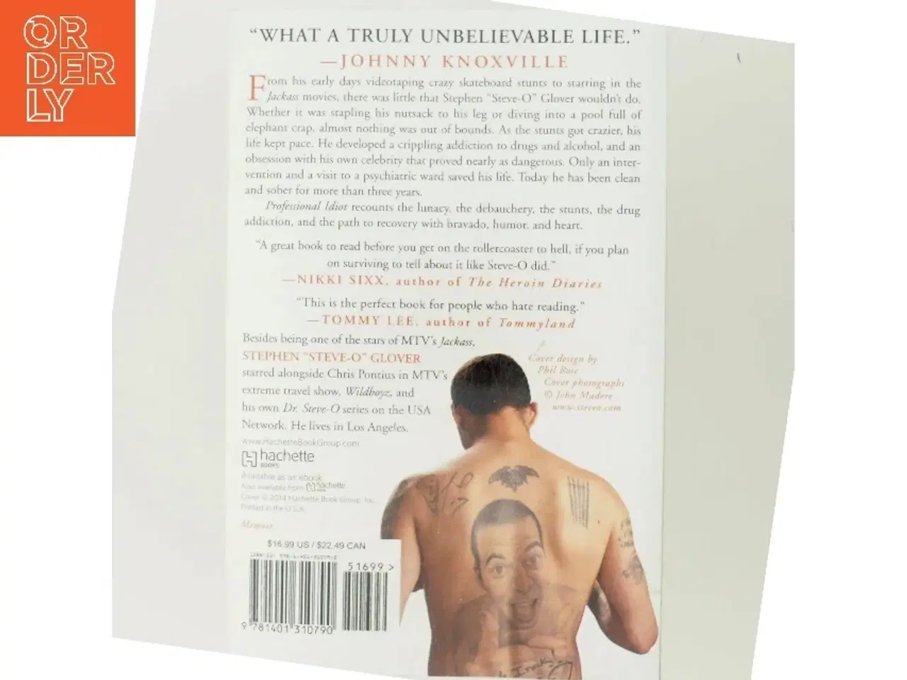Billede 3 - Professional Idiot: A Memoir af Stephen 'Steve-O' Glover (Bog)