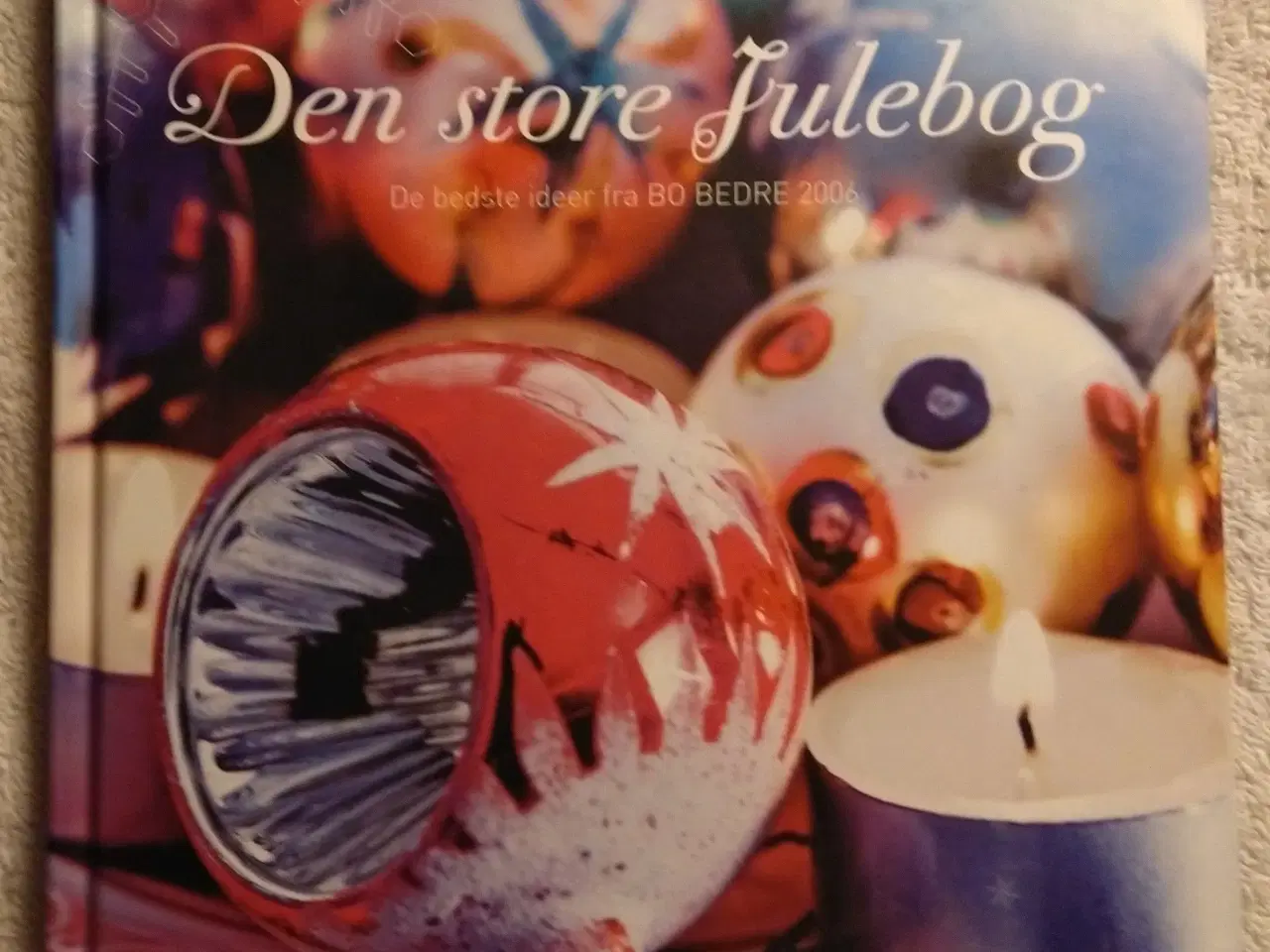 Billede 1 - Den store julebog fra Bo Bedre