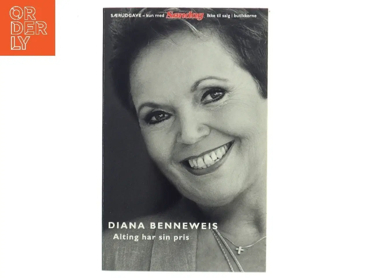 Billede 1 - Alting har sin pris af Diana Benneweis (Bog)