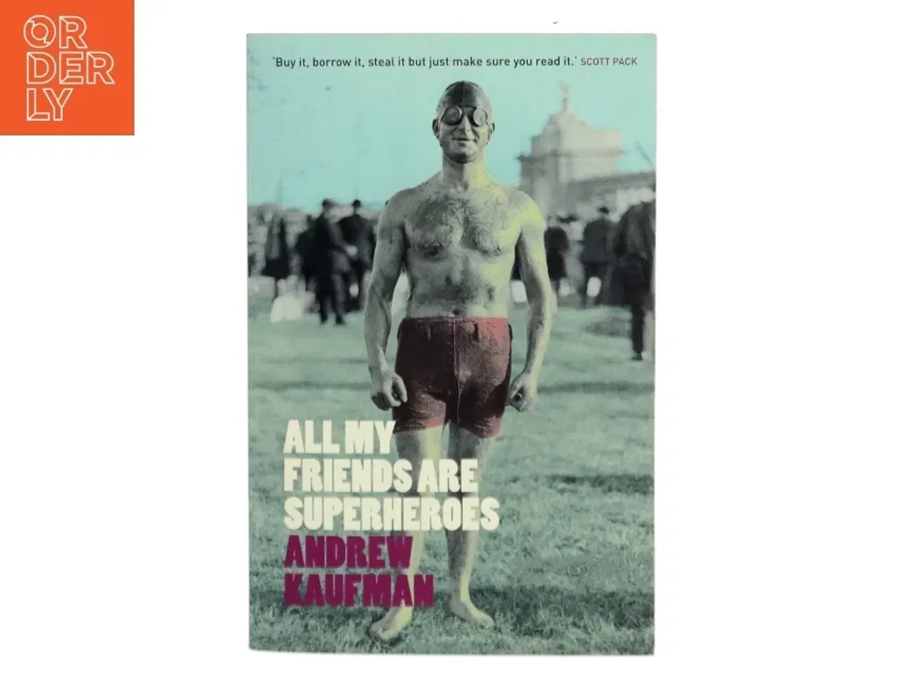 Billede 1 - All my friends are superheroes af Andrew Kaufman (Bog)