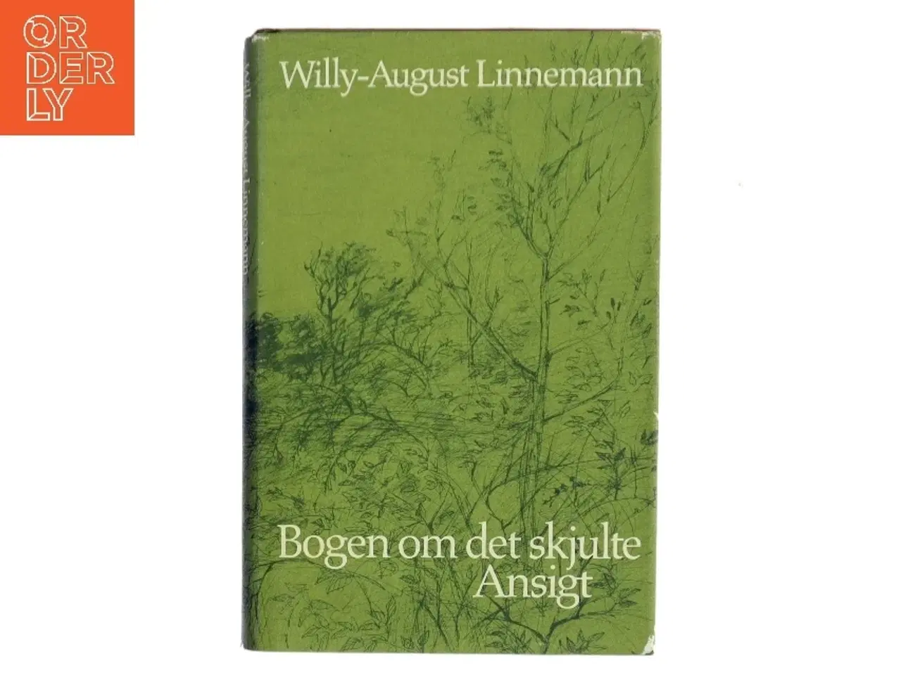 Billede 1 - Bogen om det skjulte Ansigt af Willy-August Linnemann (Bog)