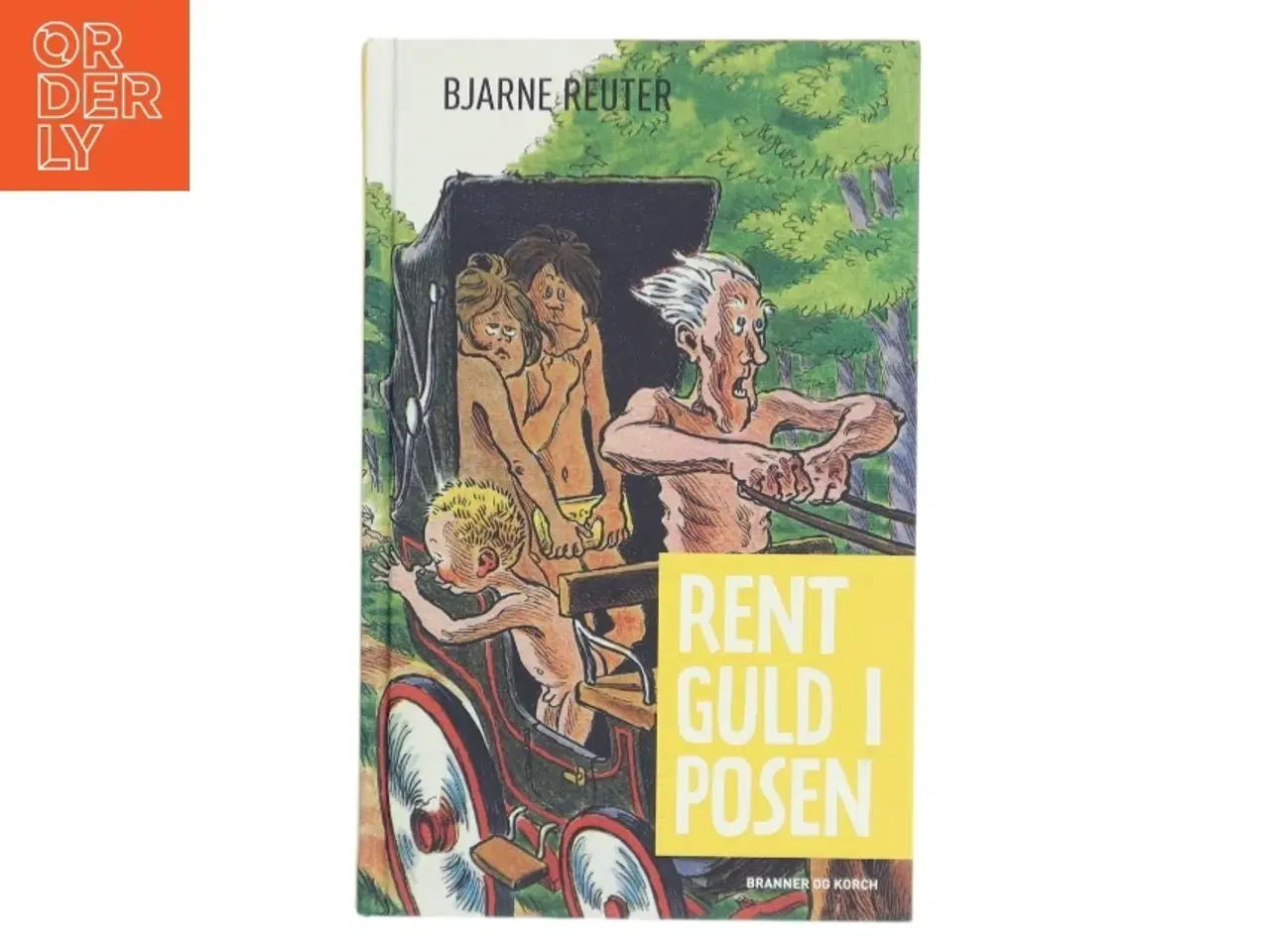 Billede 1 - Rent guld i posen af Bjarne Reuter (Bog)