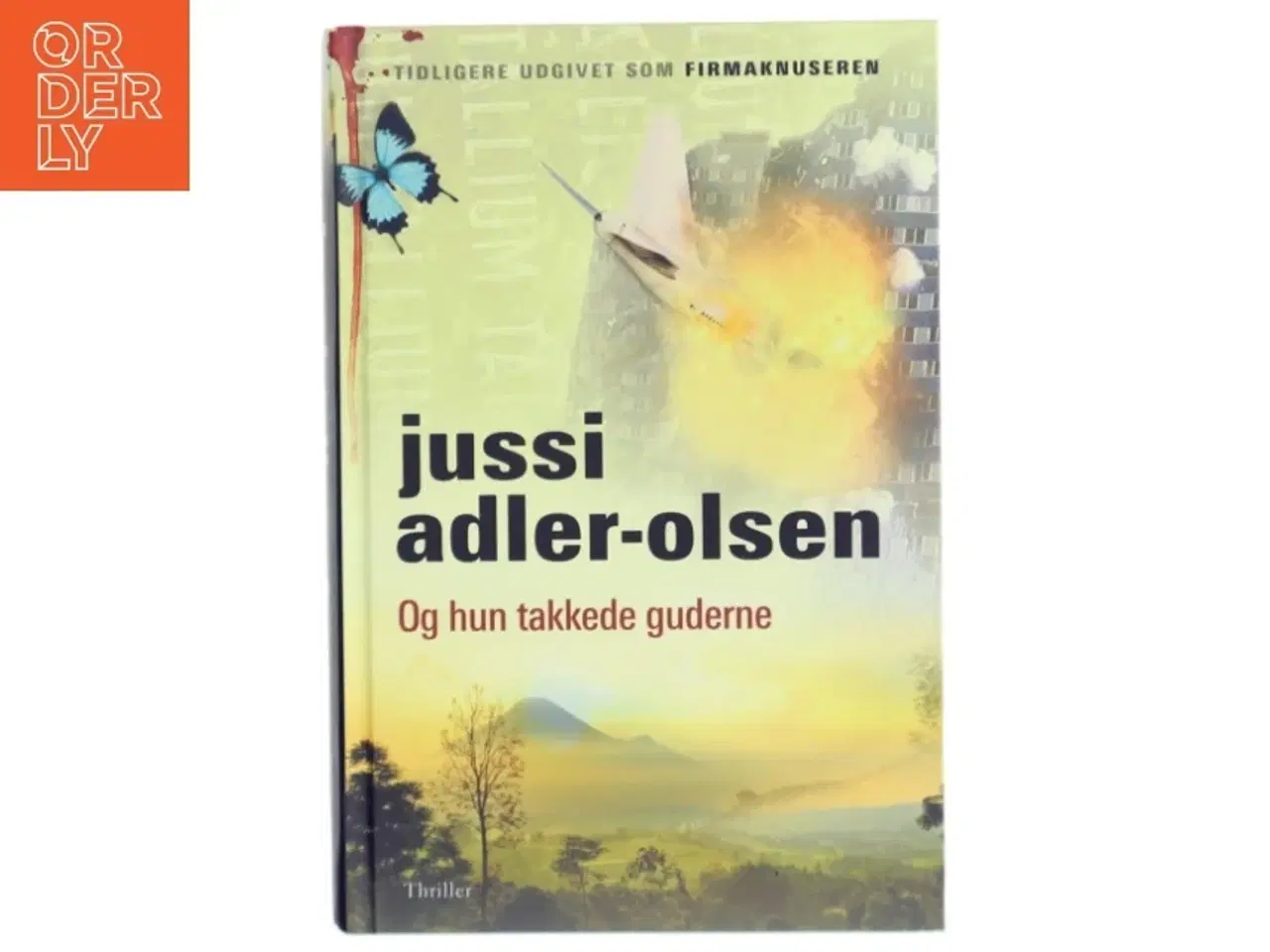 Billede 1 - Og hun takkede guderne af Jussi Adler-Olsen (Bog)