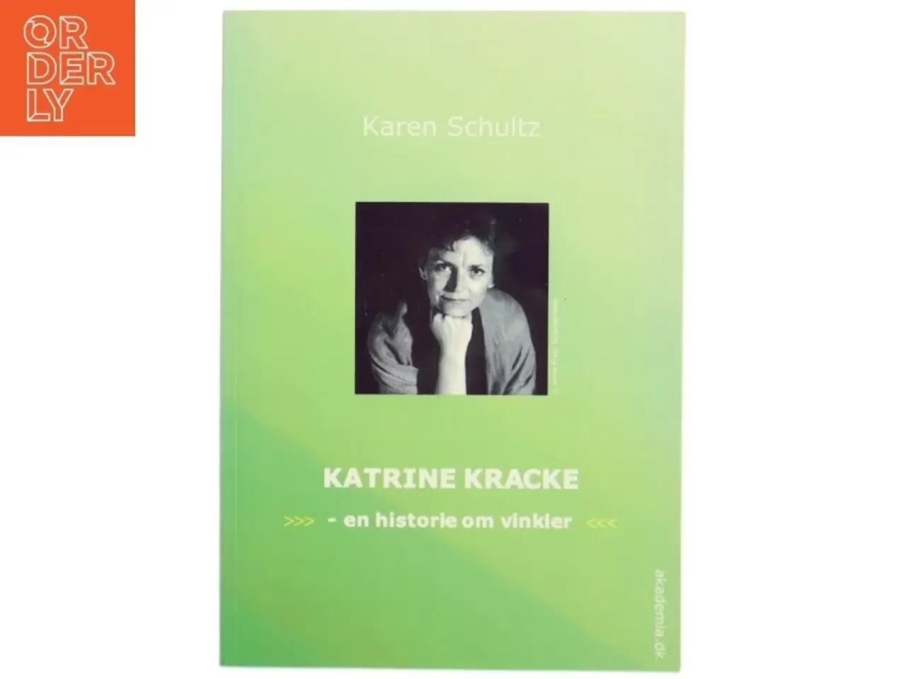 Billede 1 - Katrine Kracke : en historie om vinkler af Karen Schultz (Bog)