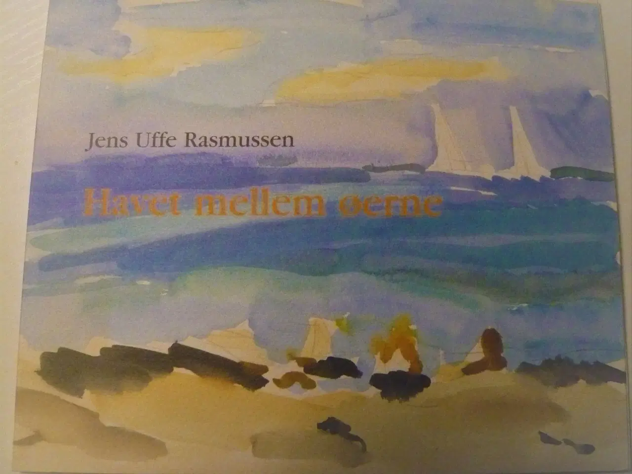 Billede 1 - Havet mellem øerne - Jens Uffe Rasmussen