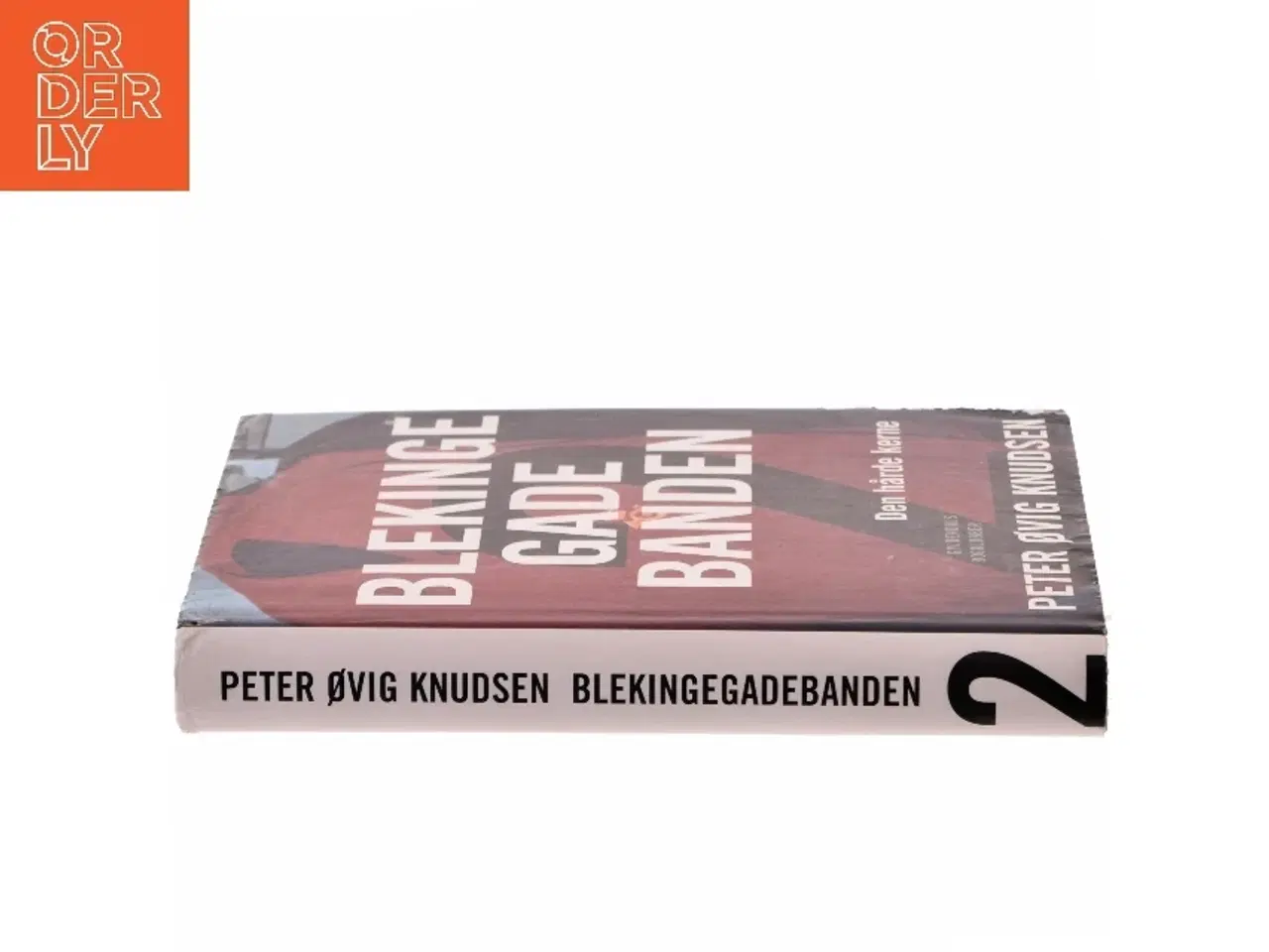 Billede 2 - Blekingegadebanden. Bind 2, Den hårde kerne af Peter Øvig Knudsen (Bog)