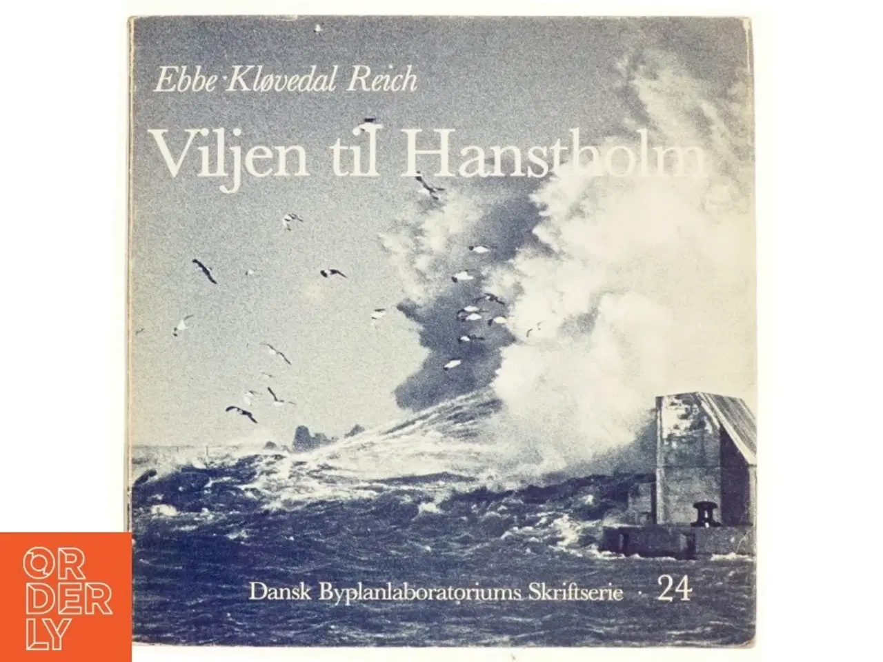 Billede 1 - Viljen til Hanstholm af Ebbe Kløvedal Reich (bog)