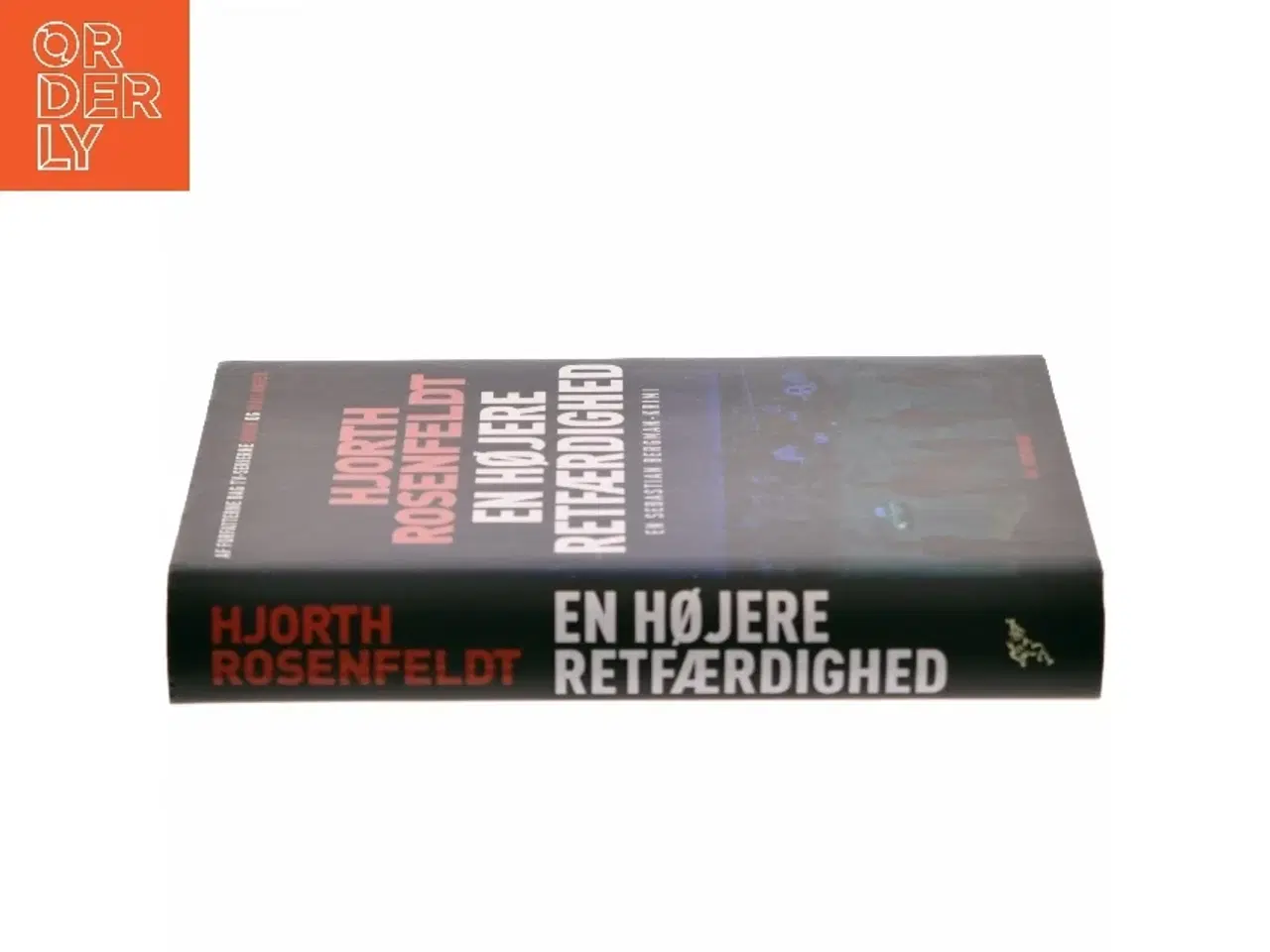 Billede 2 - En højere retfærdighed : kriminalroman af Michael Hjorth (f. 1963-05-13) (Bog)