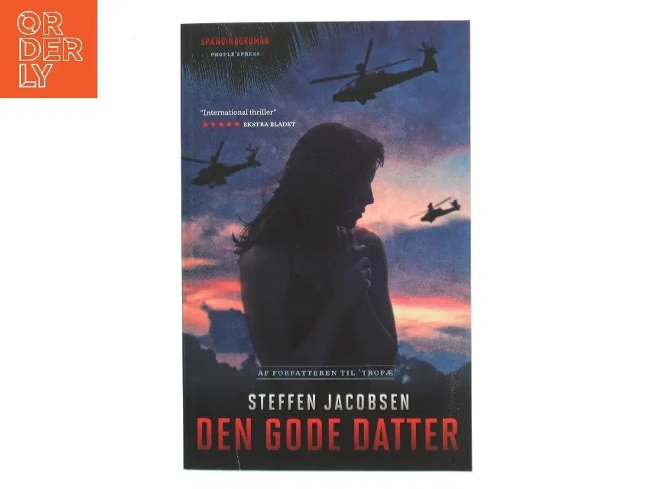 Billede 1 - Den gode datter : spændingsroman af Steffen Jacobsen (f. 1956) (Bog)