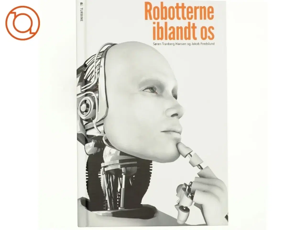 Billede 1 - Robotterne iblandt os af Jakob Fredslund (Bog)