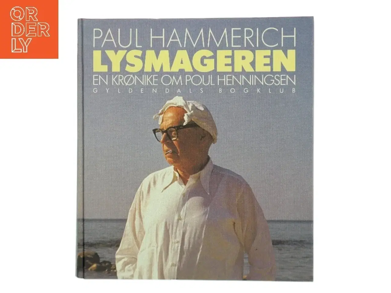 Billede 1 - Lysmagaren af Paul Hammerich fra Gyldendals Bogklub af Paul Hammerich (Bog)