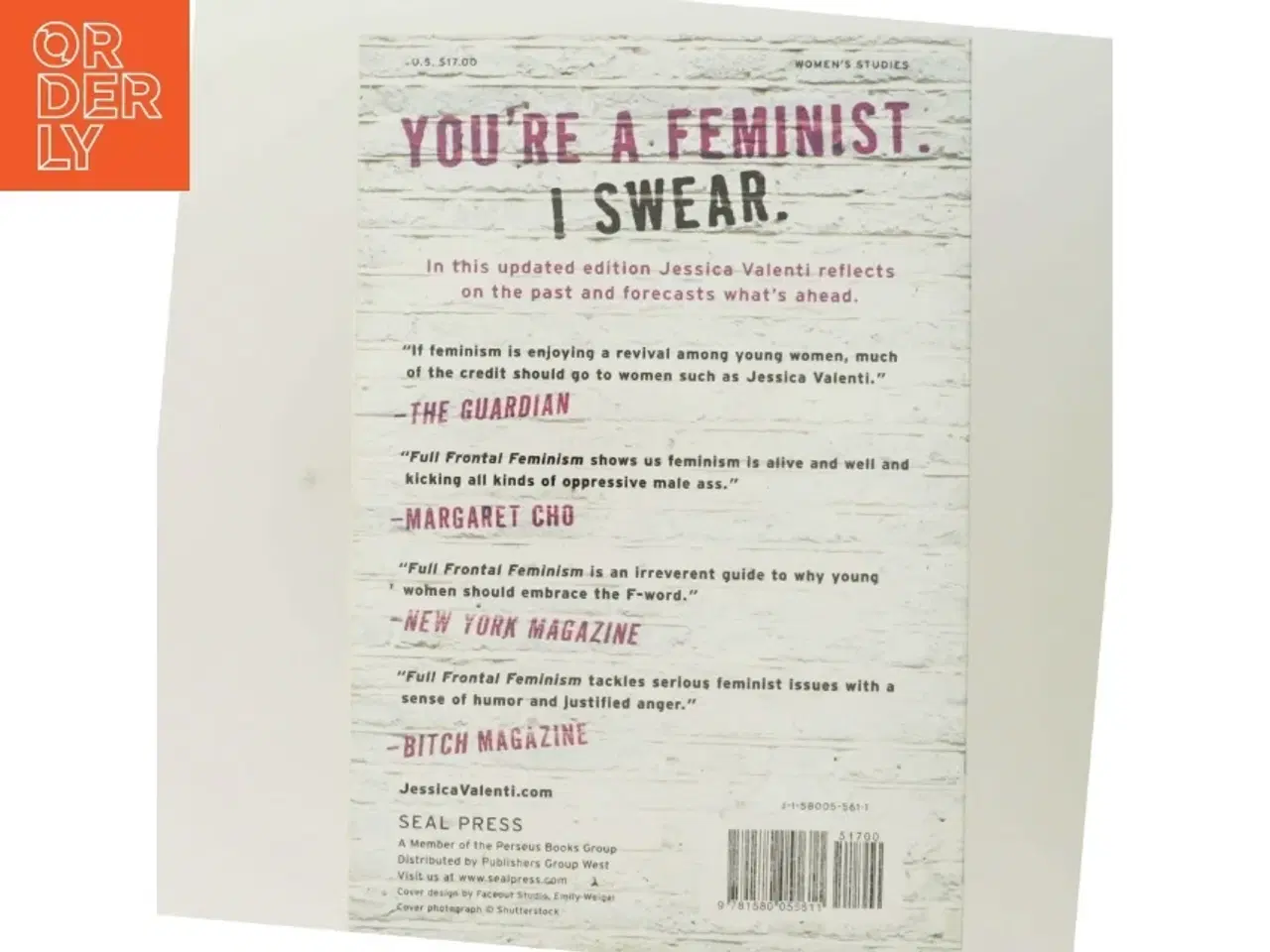 Billede 3 - Full Frontal Feminism af Jessica Valenti (Bog)