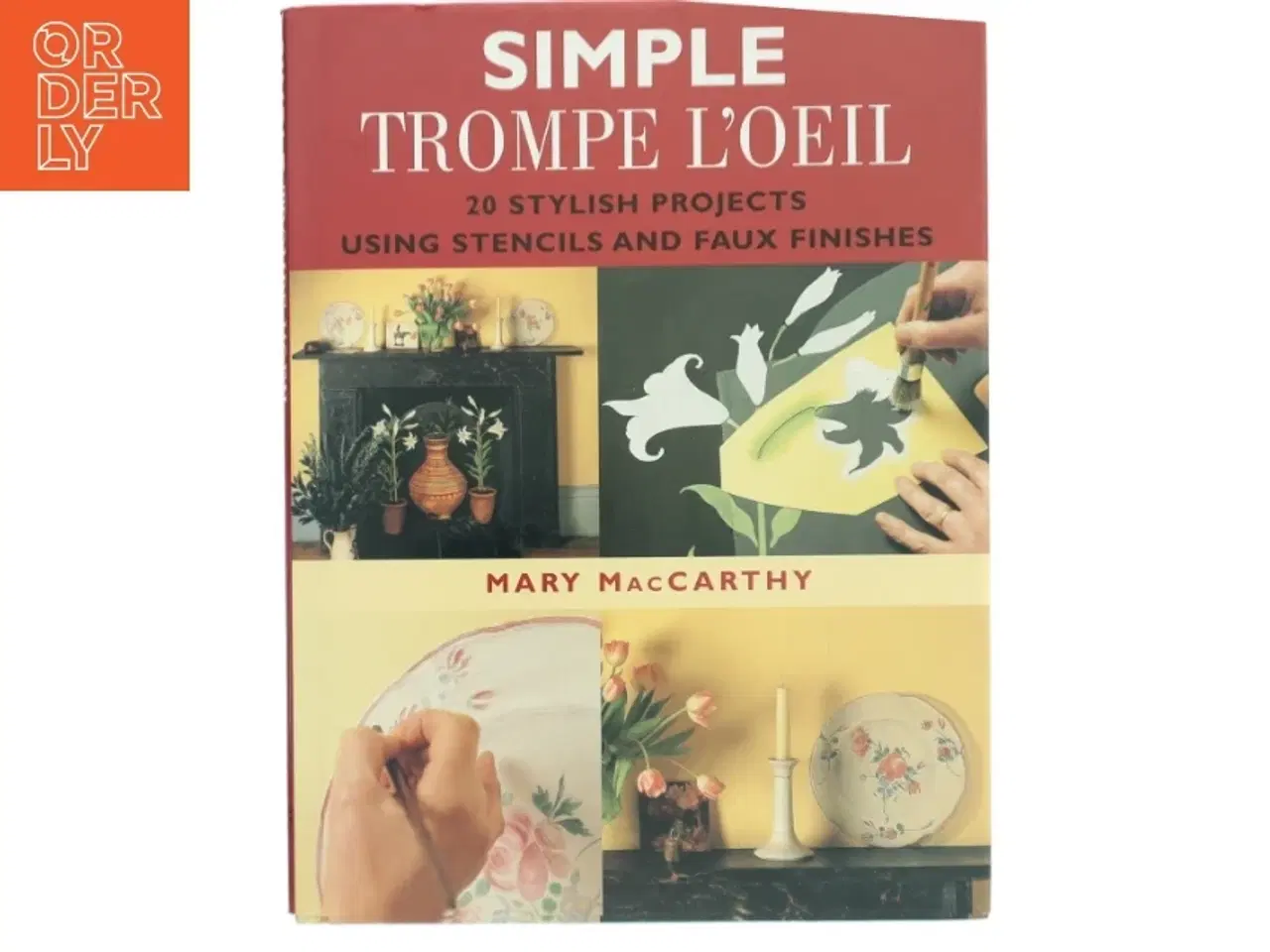 Billede 1 - Simple Trompe L&#39;oeil af Mary MacCarthy (Bog)