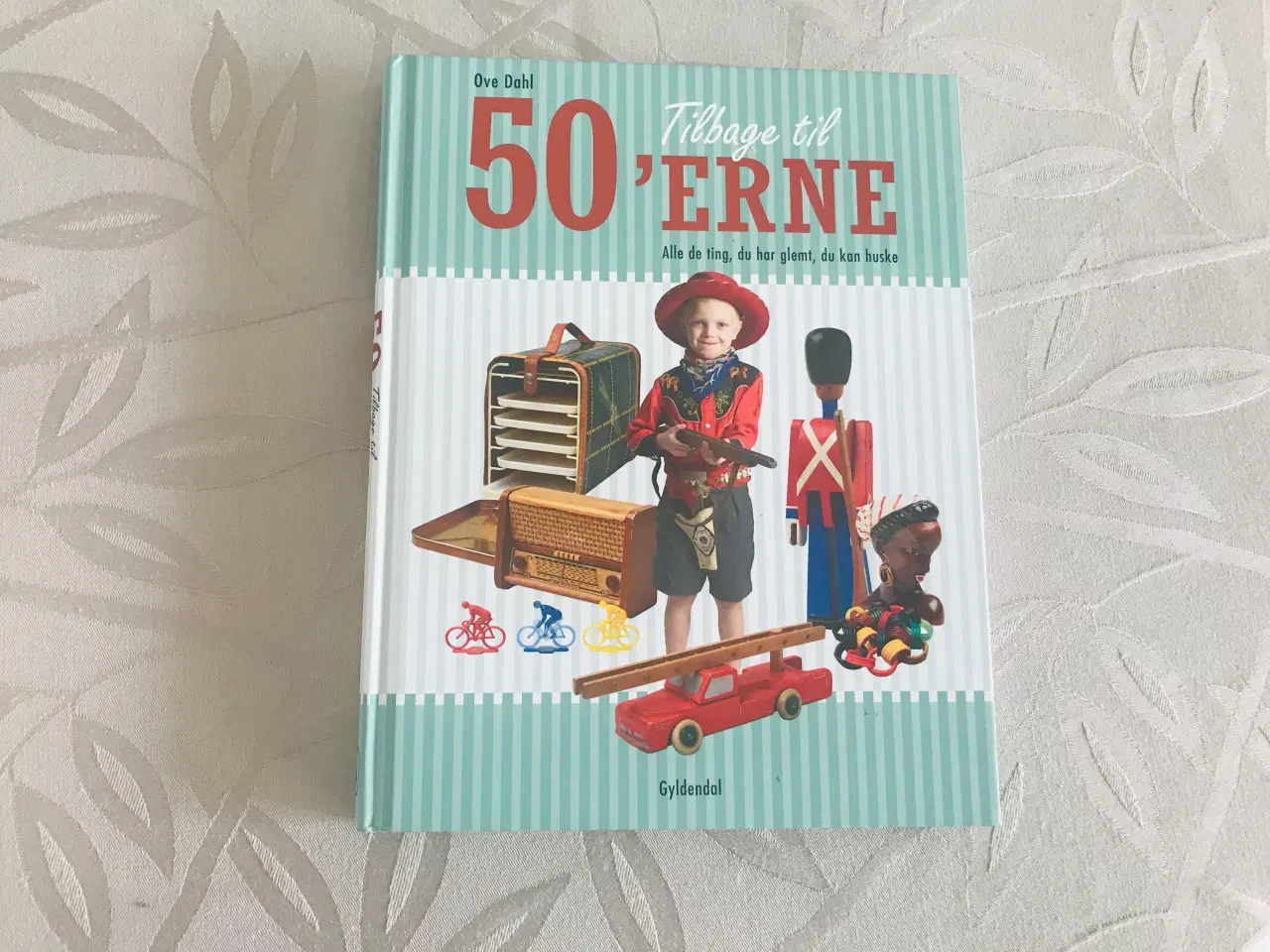 Billede 1 - Tilbage til 50'erne - Alle de ting, du har glemt, 