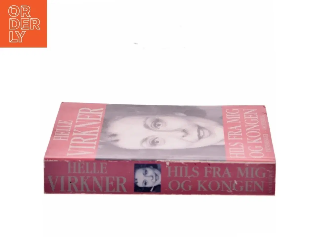 Billede 2 - Hils fra mig og Kongen af Helle Virkner (Bog)