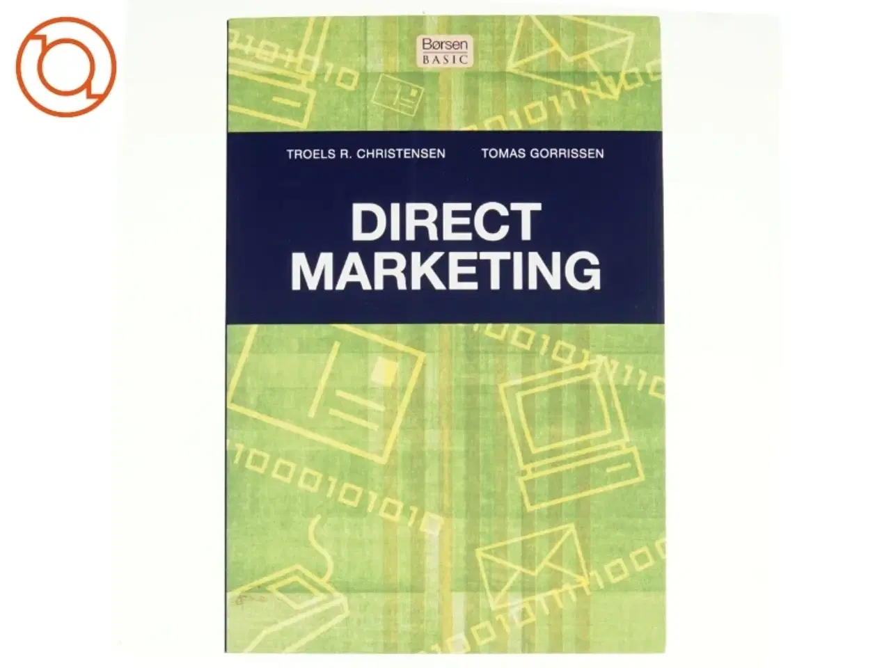 Billede 1 - Direct marketing af T. Rosted Christensen, Tomas Gorrissen (Bog)