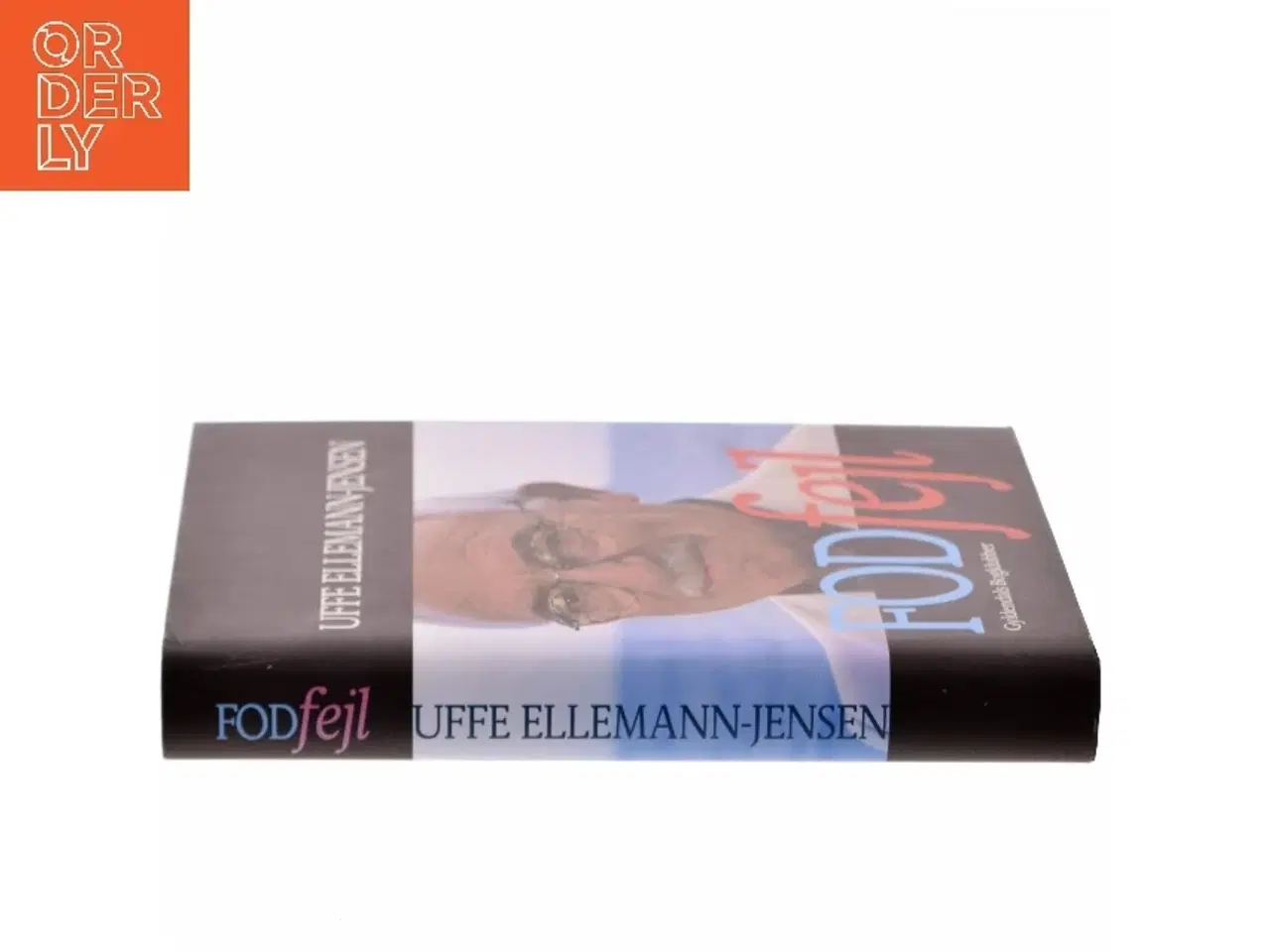 Billede 2 - Fodfejl : da Danmark svigtede under Den Kolde Krig af Uffe Ellemann-Jensen (Bog)