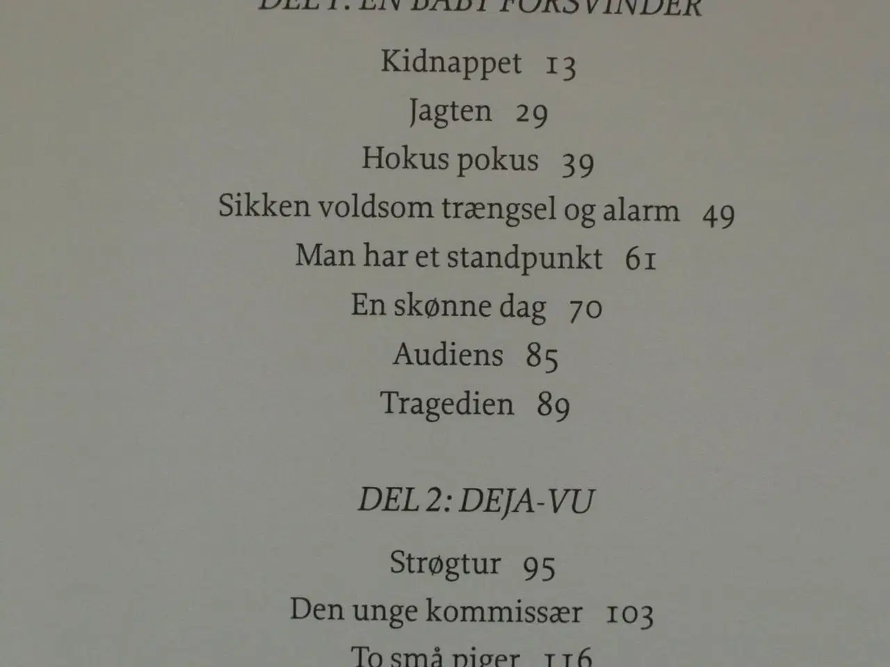 Billede 2 - tina og basse to spædbørn forsvinder det ene for ,