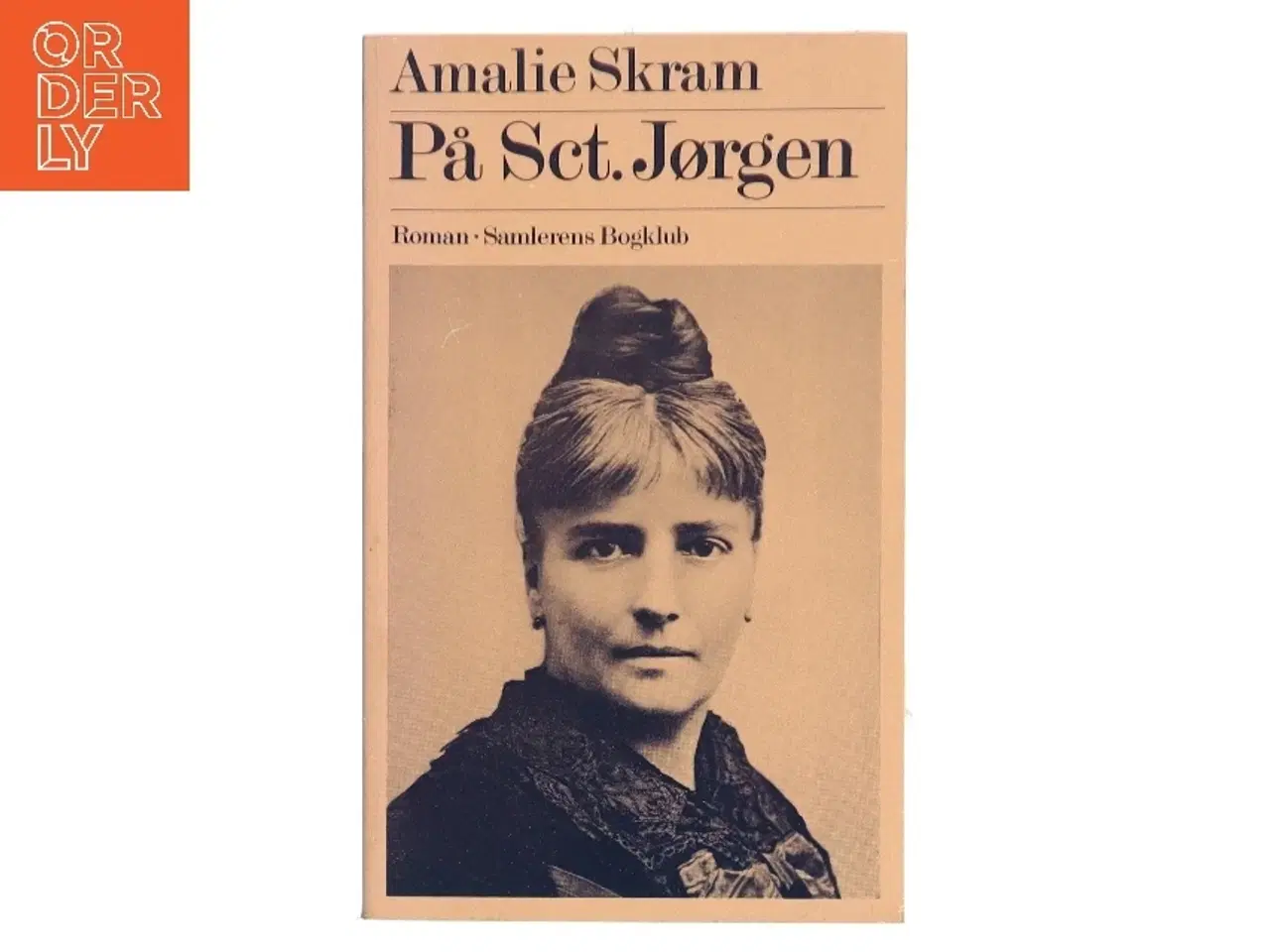 Billede 1 - På Sct. Jørgen af Amalie Skram (Bog)