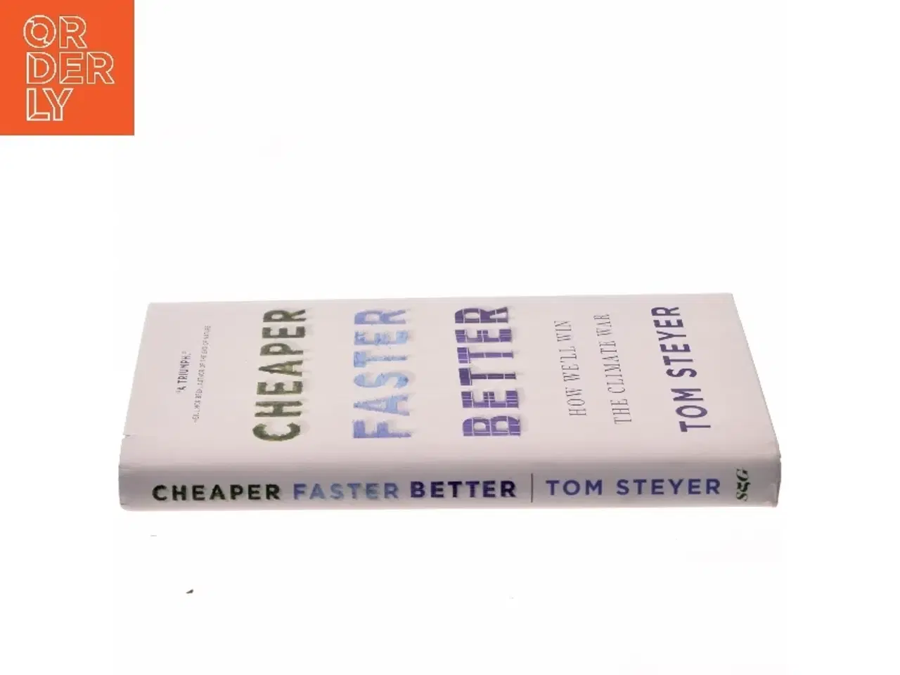 Billede 2 - Cheaper, Faster, Better af Tom Steyer (Bog)