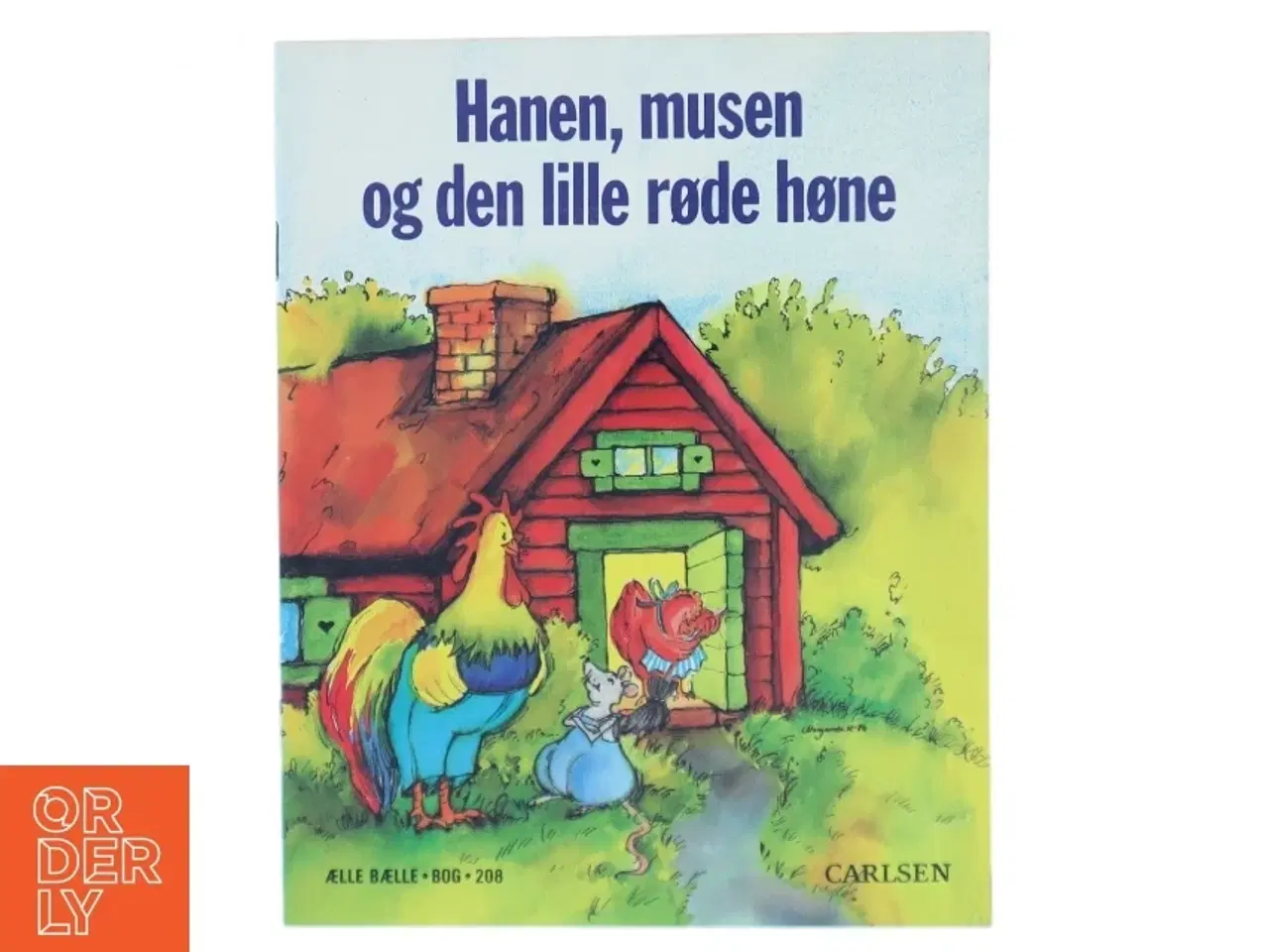 Billede 1 - Hanen, musen og den lille røde høne (Bog) fra Carlsen