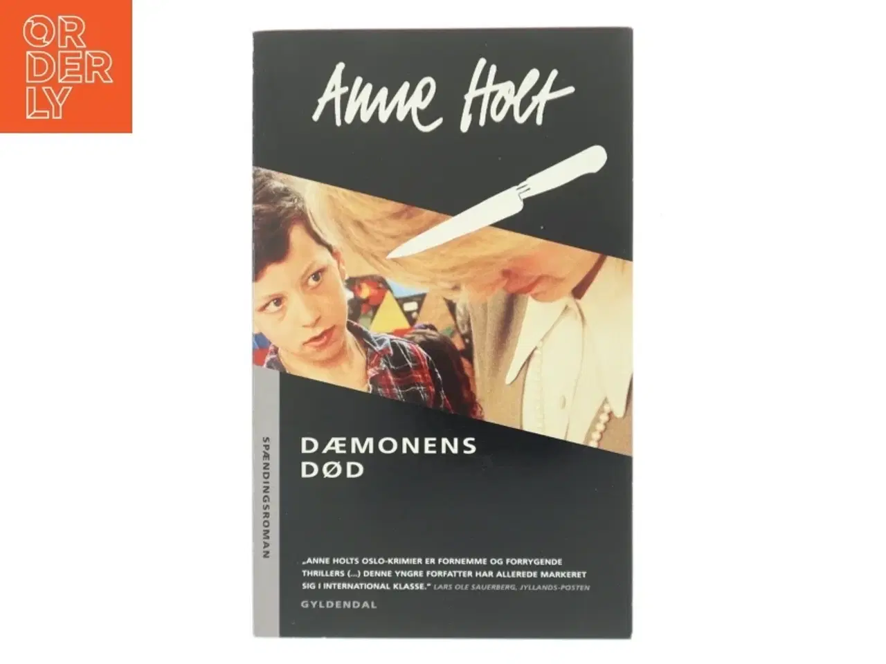 Billede 1 - Dæmonens død : roman af Anne Holt (f. 1958-11-16) (Bog)