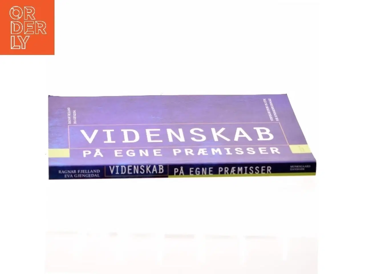 Billede 2 - Videnskab på egne præmisser : videnskabsteori og etik for sundhedspersonale (Bog)