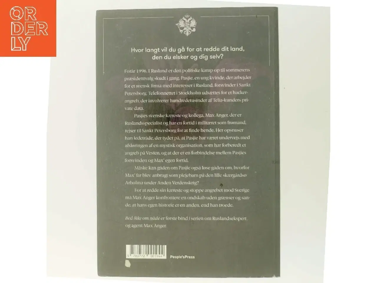Billede 3 - Bed ikke om nåde : spændingsroman af Martin Österdahl (f. 1973) (Bog)
