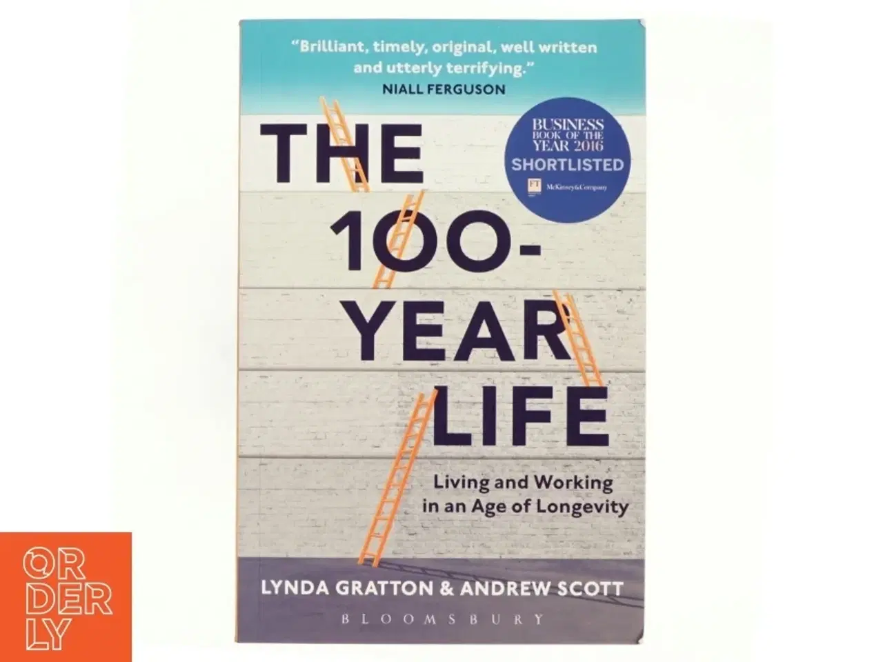 Billede 1 - The 100-Year Life af Lynda Gratton, Andrew Scott (Bog)