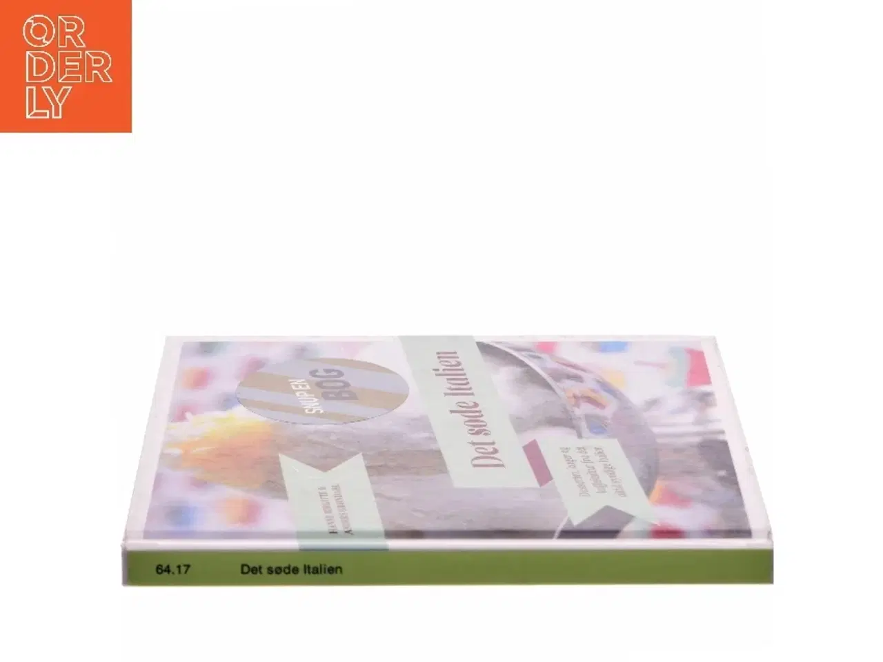 Billede 2 - Det søde Italien af Hanne Birgitte & Anders Grøndahl (Bog)