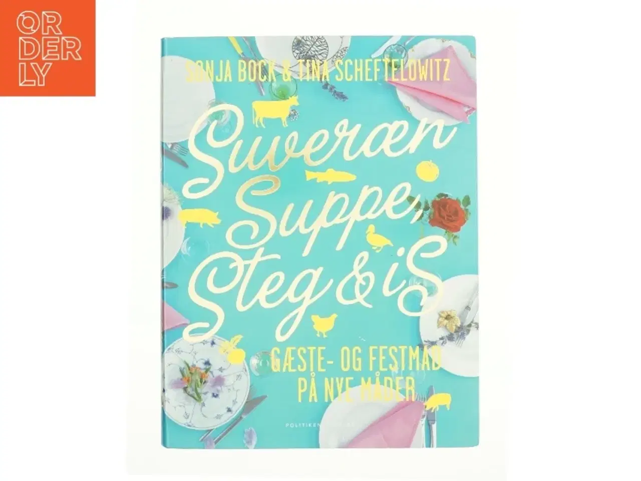 Billede 1 - Suveræn suppe, steg & is (Bog)