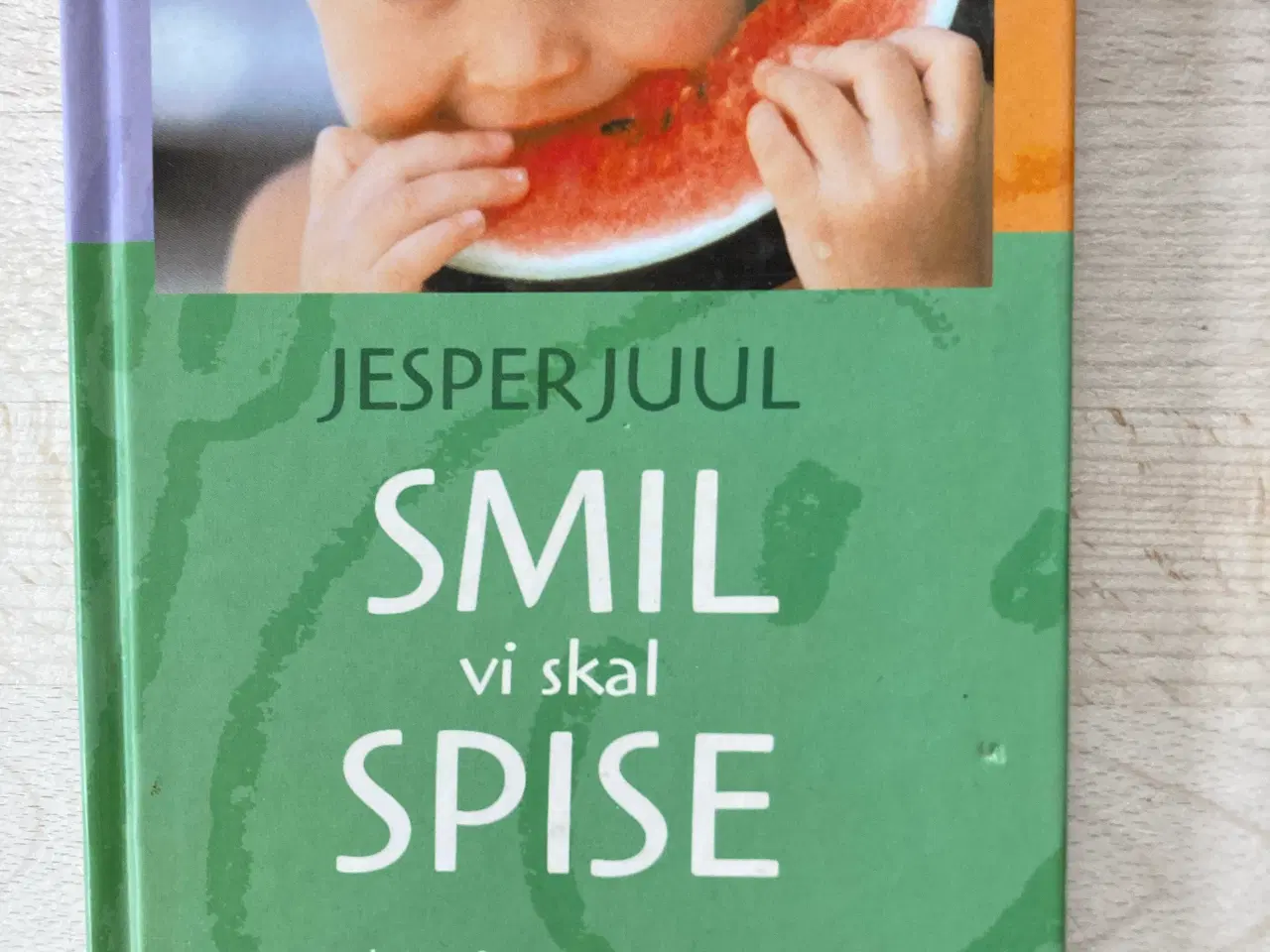 Billede 1 - Smil vi skal spise, Jesper Juul