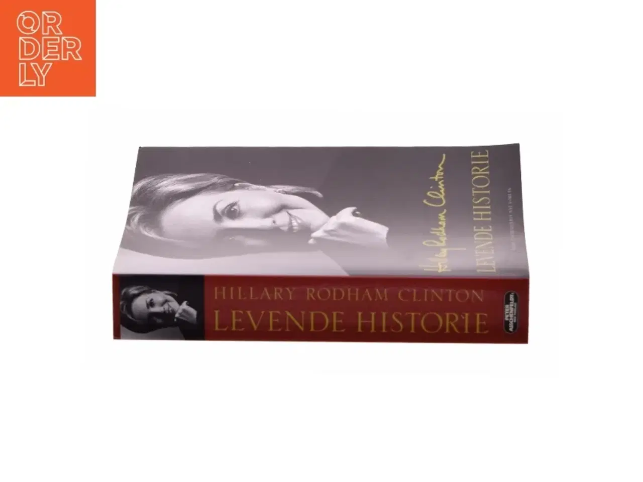 Billede 2 - Levende historie af Hillary Rodham Clinton (Bog)