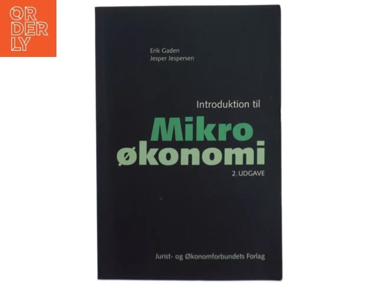 Billede 1 - Introduktion til mikroøkonomi af Erik Gaden (Bog)