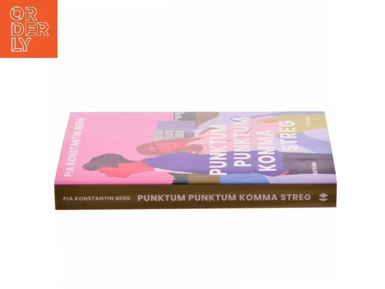 Billede 2 - Punktum punktum komma streg af Pia Konstantin Berg (f. 1985) (Bog)