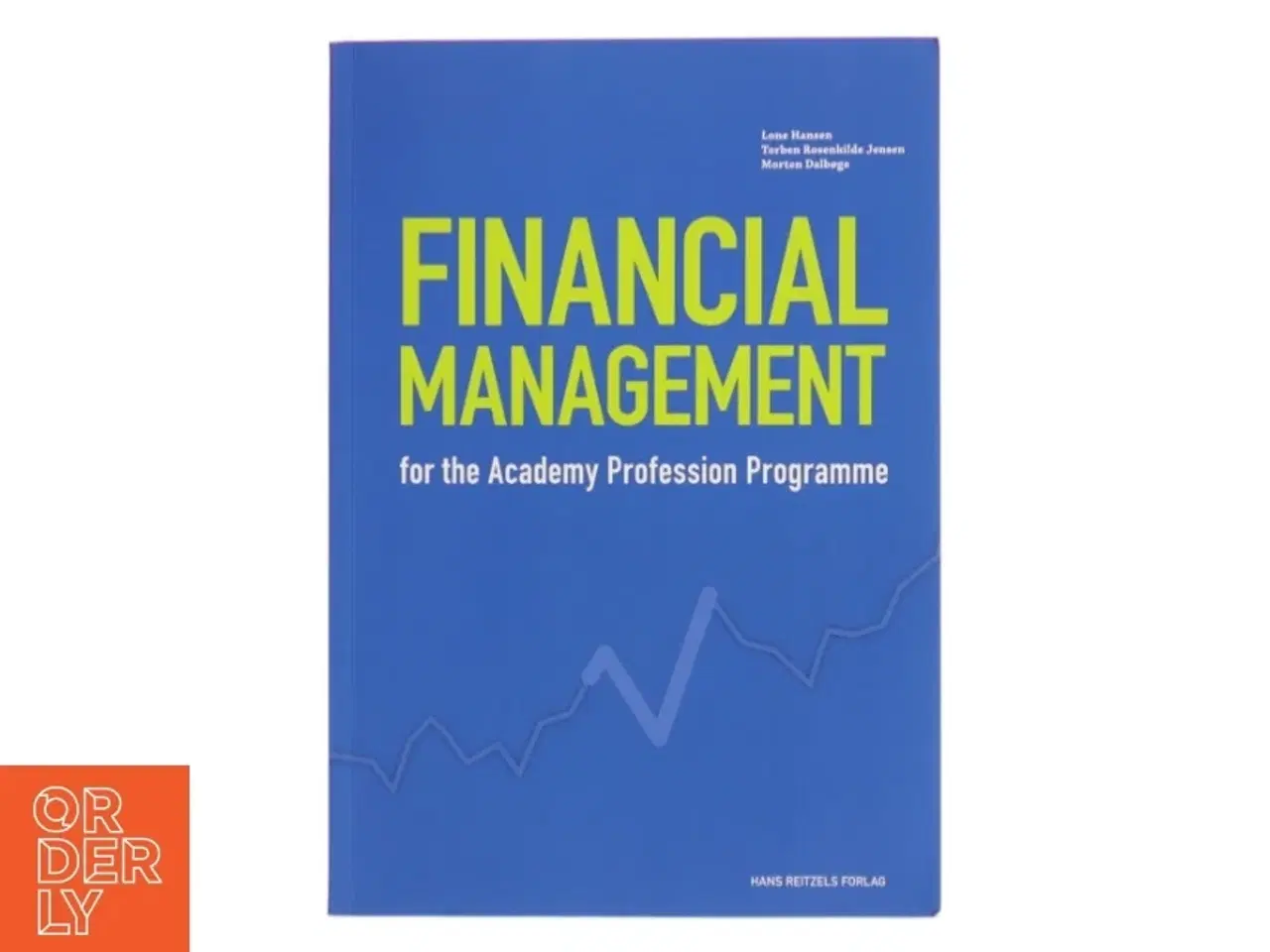 Billede 1 - Financial management for the academy profession programme af Lone Hansen (f. 1959-07-26) (Bog)