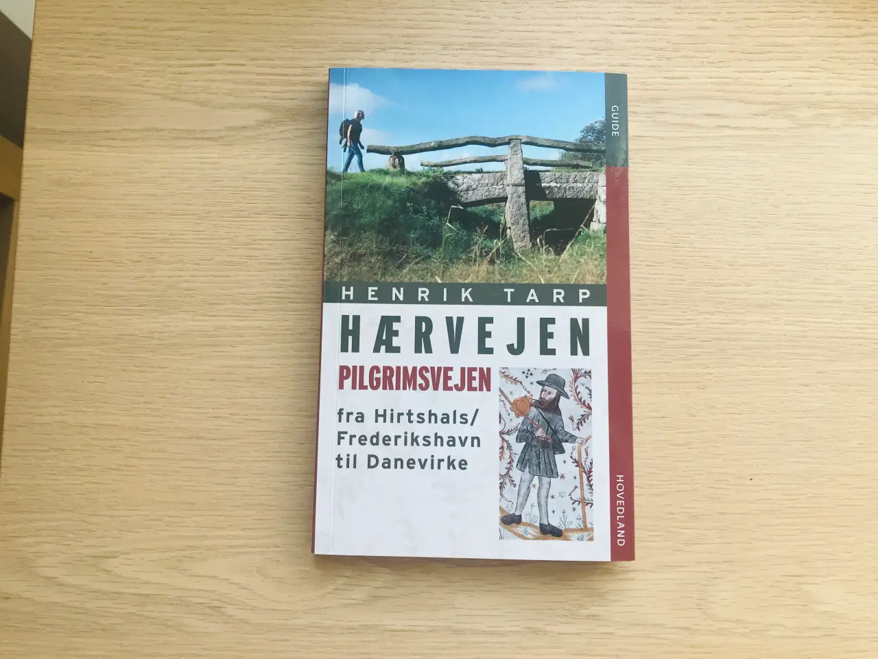 Billede 1 - HÆRVEJEN - Pilgrimsvejen fra Hirtshals/Fr. til Dan