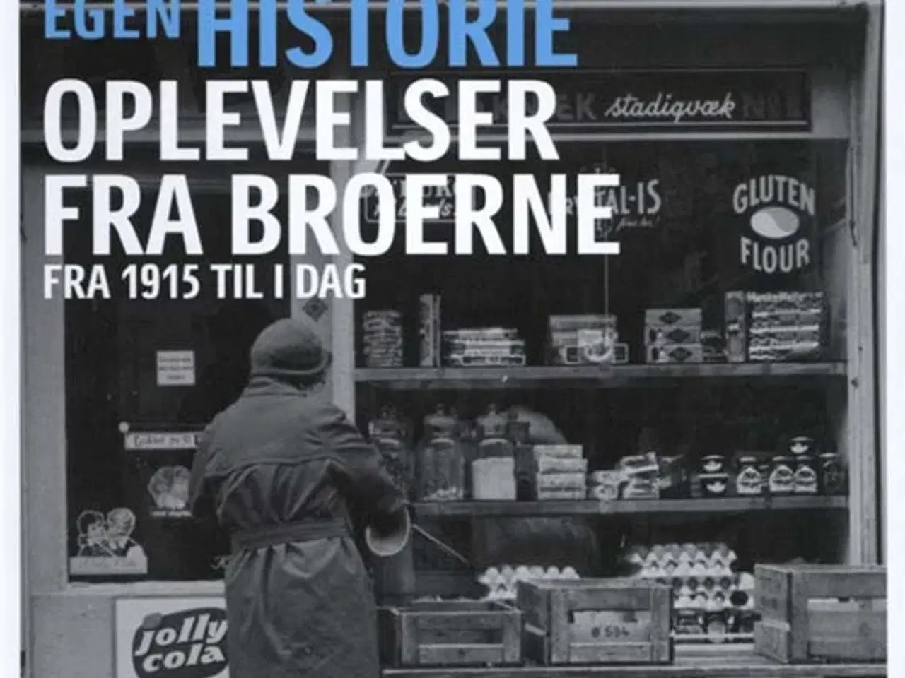 Billede 4 - Danskernes Egen Historie - Københavnerboksen 1 - 4