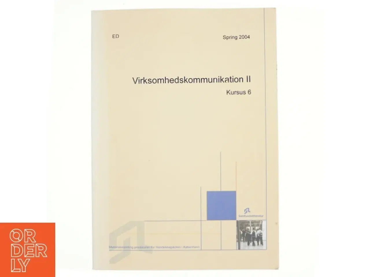 Billede 1 - Virksomhedskommunikation II, kursus 6