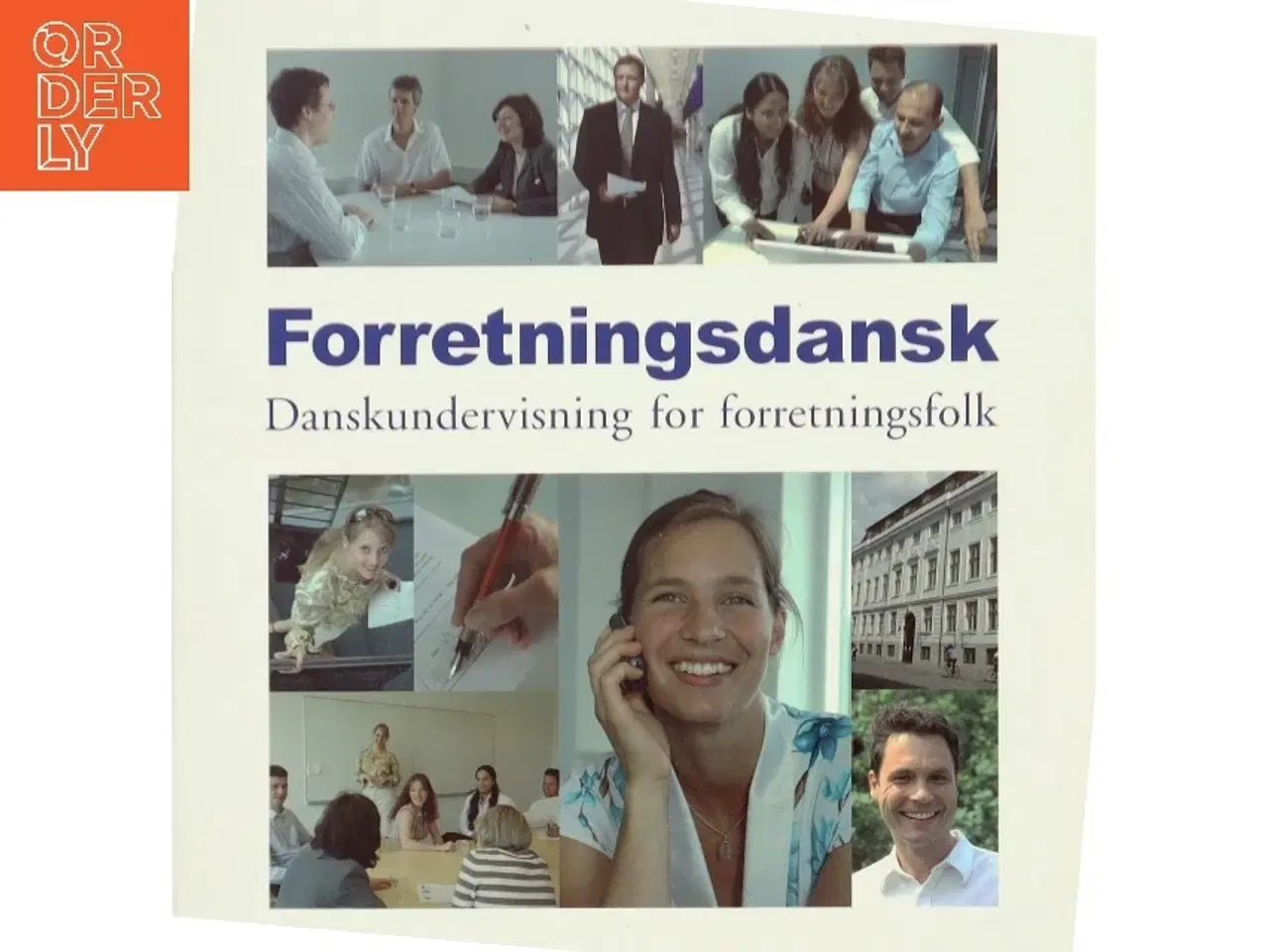 Billede 1 - Forretningsdansk : danskundervisning for forretningsfolk af Susanne Saltzstein (Bog)