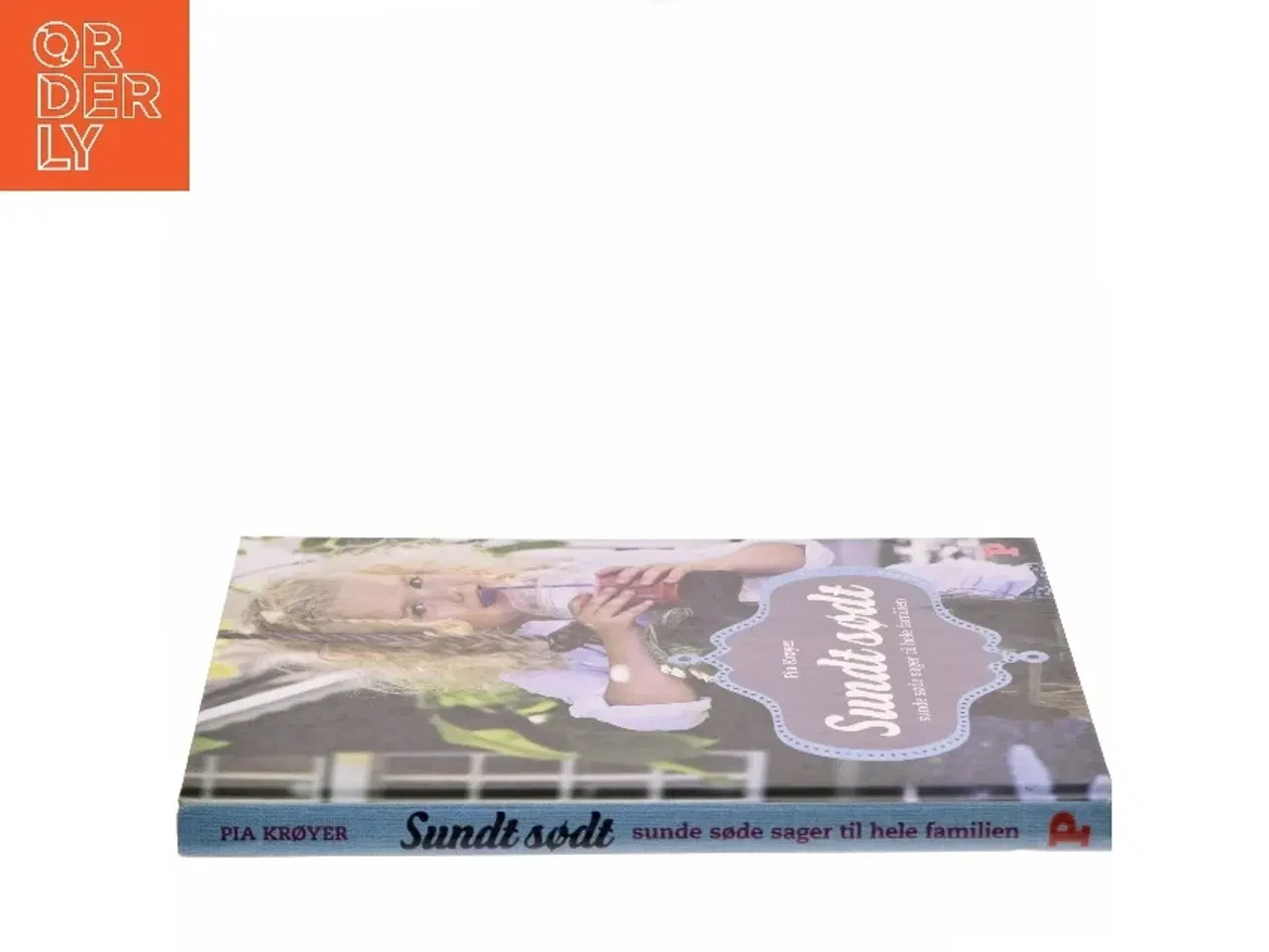 Billede 2 - Sundt sødt af Pia Krøyer (Bog)